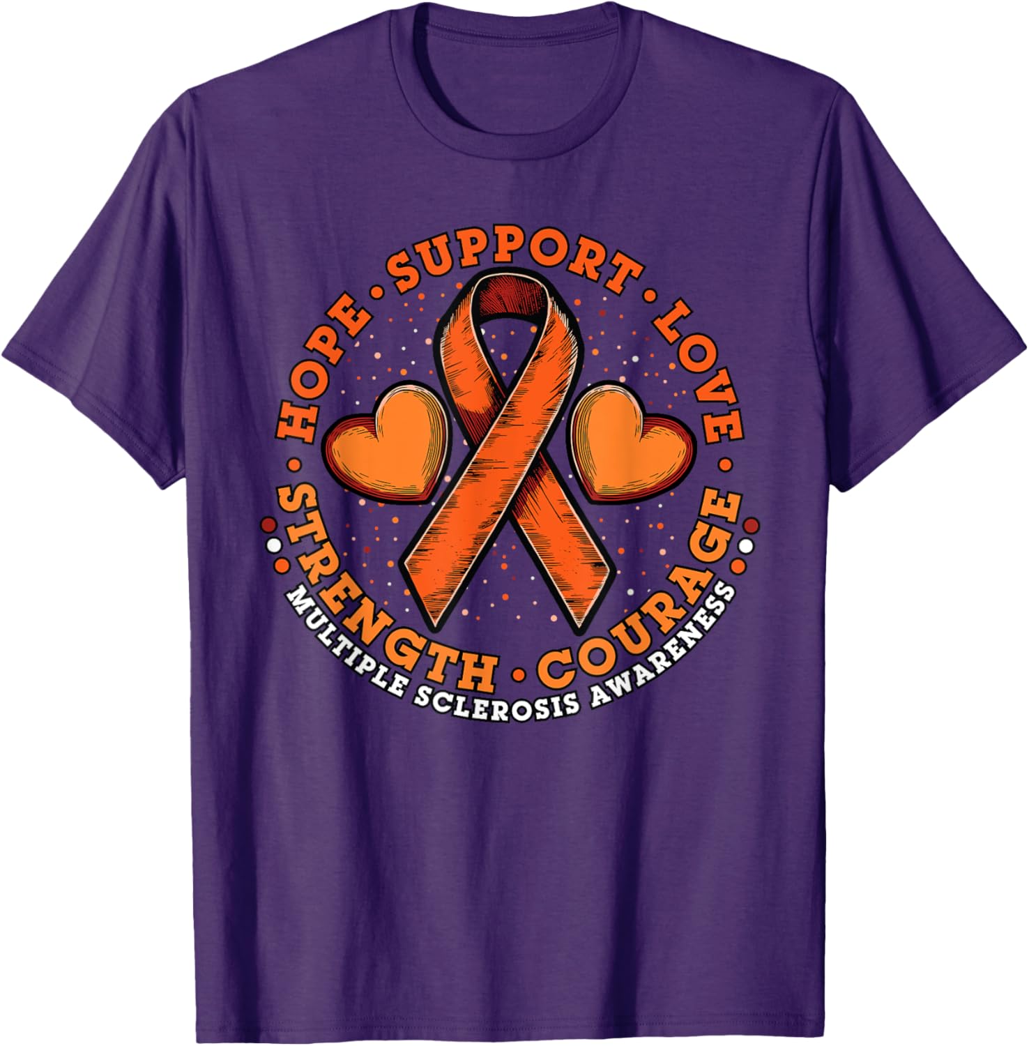 Orange Ribbon Multiple Sclerosis Awareness T-Shirt for Hope and Support - 13