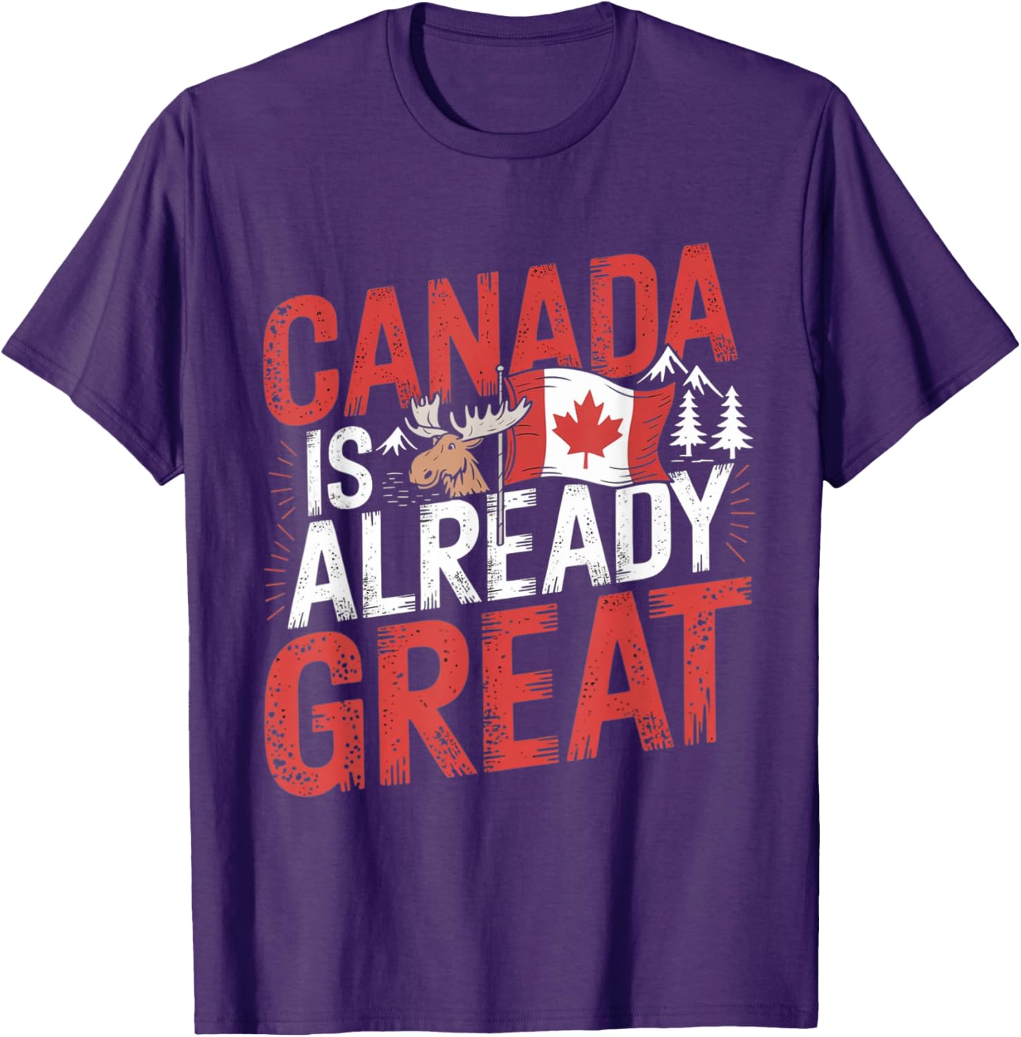 Canada Is Already Great Independence Day T-Shirt for Proud Canadians - 6