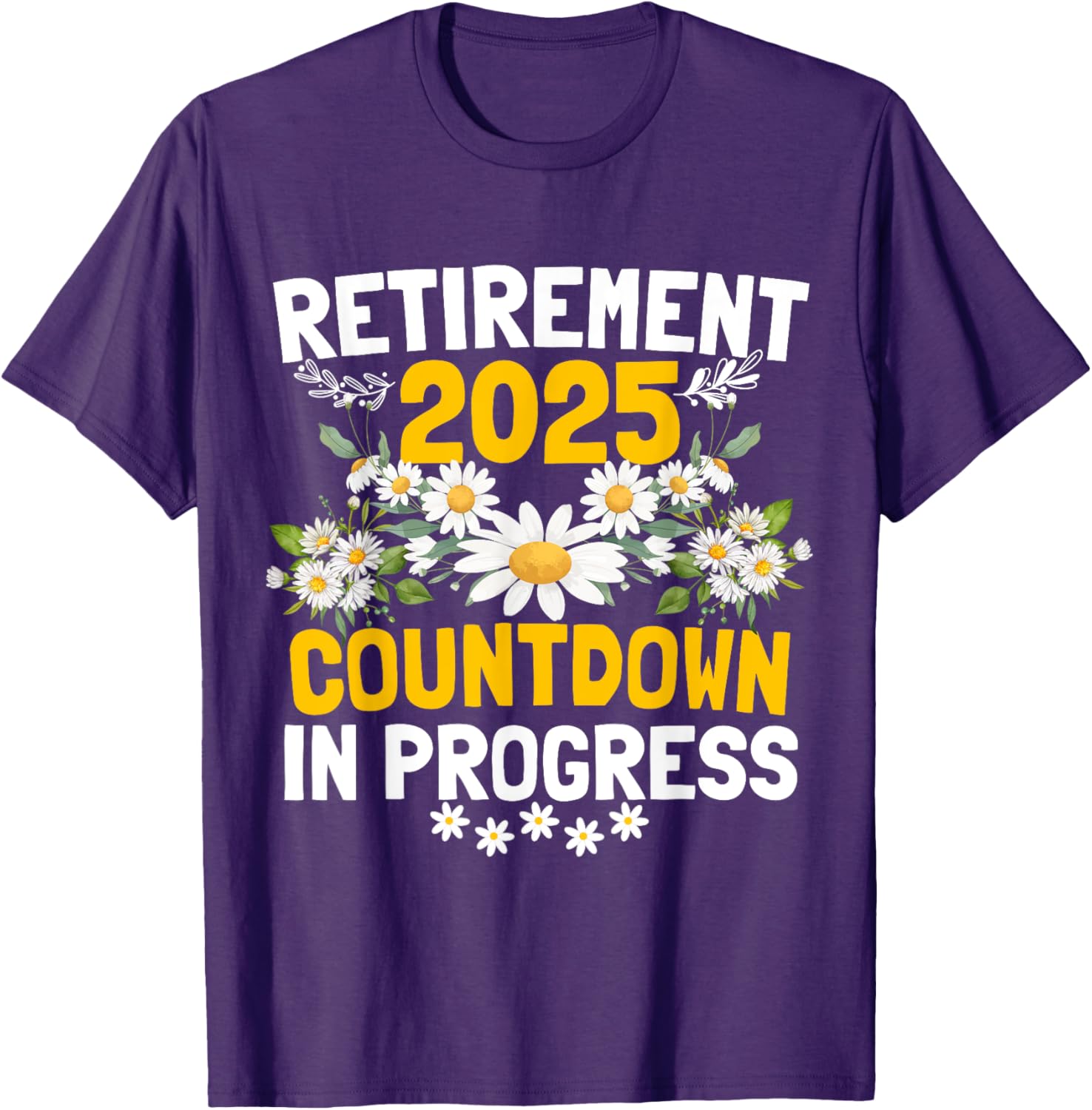 Funny Daisy Flower Retirement 2025 T-Shirt for Women - Cute Apparel - 20