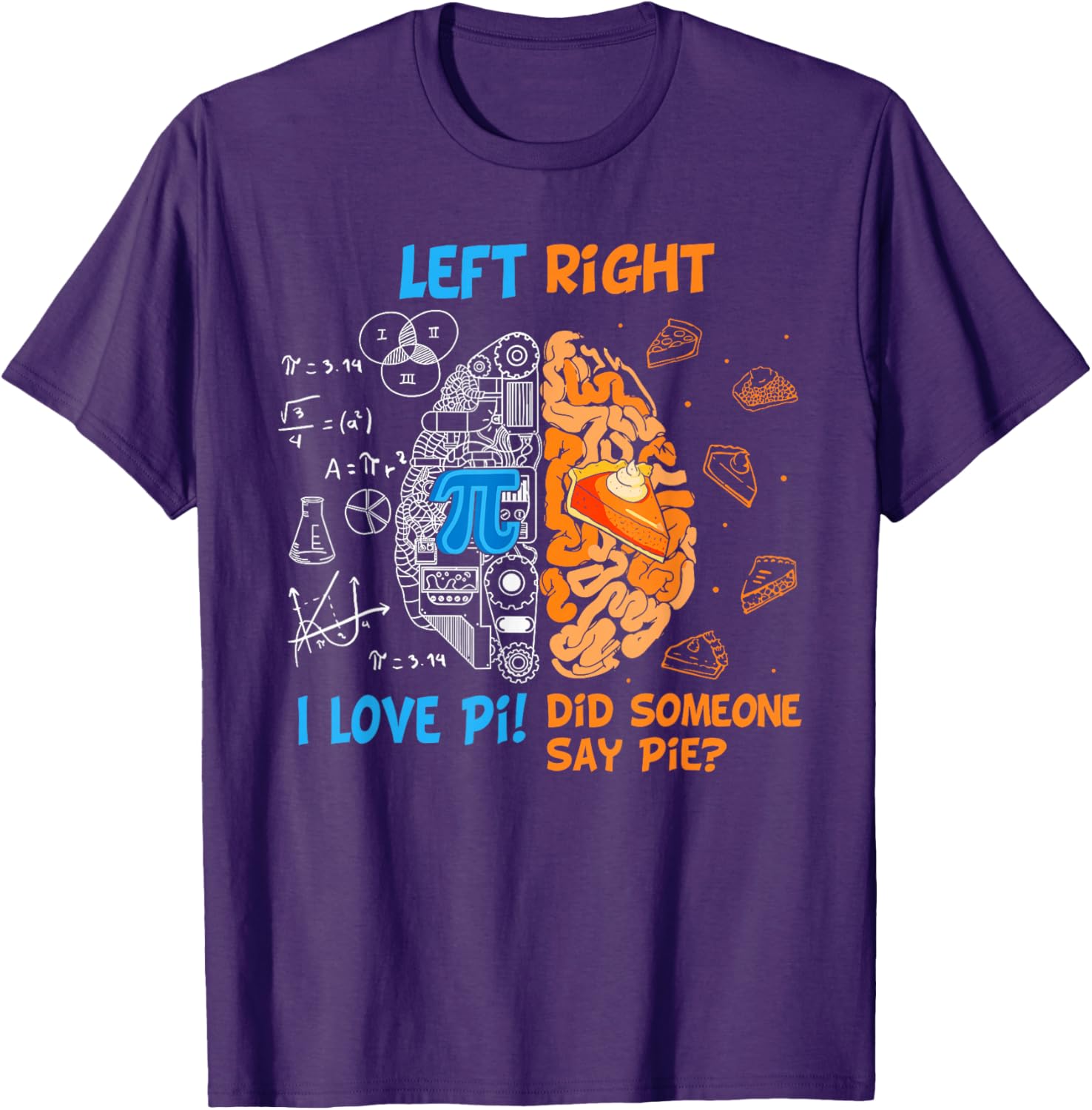 Funny Pi Day Left vs Right Brain Pie T-Shirt for Math Lovers - 4