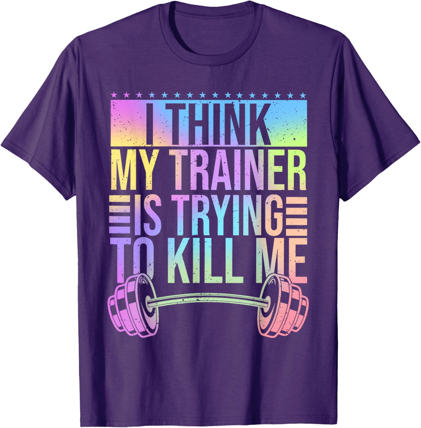 Funny Gymer T-Shirt I Think My Trainer Is Trying To Kill Me Gym Wear - 3