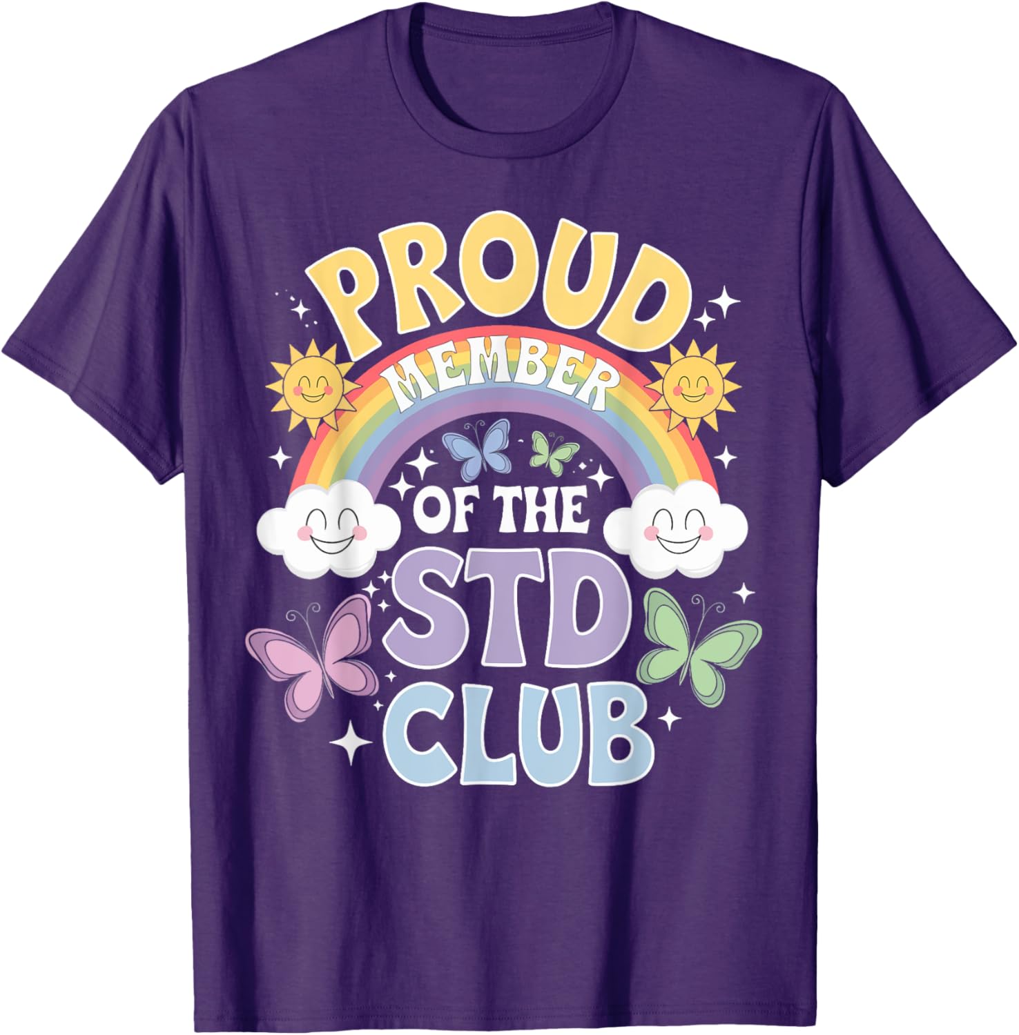 Proud Member Of The STD Club Funny T-Shirt for Humor Lovers - 2