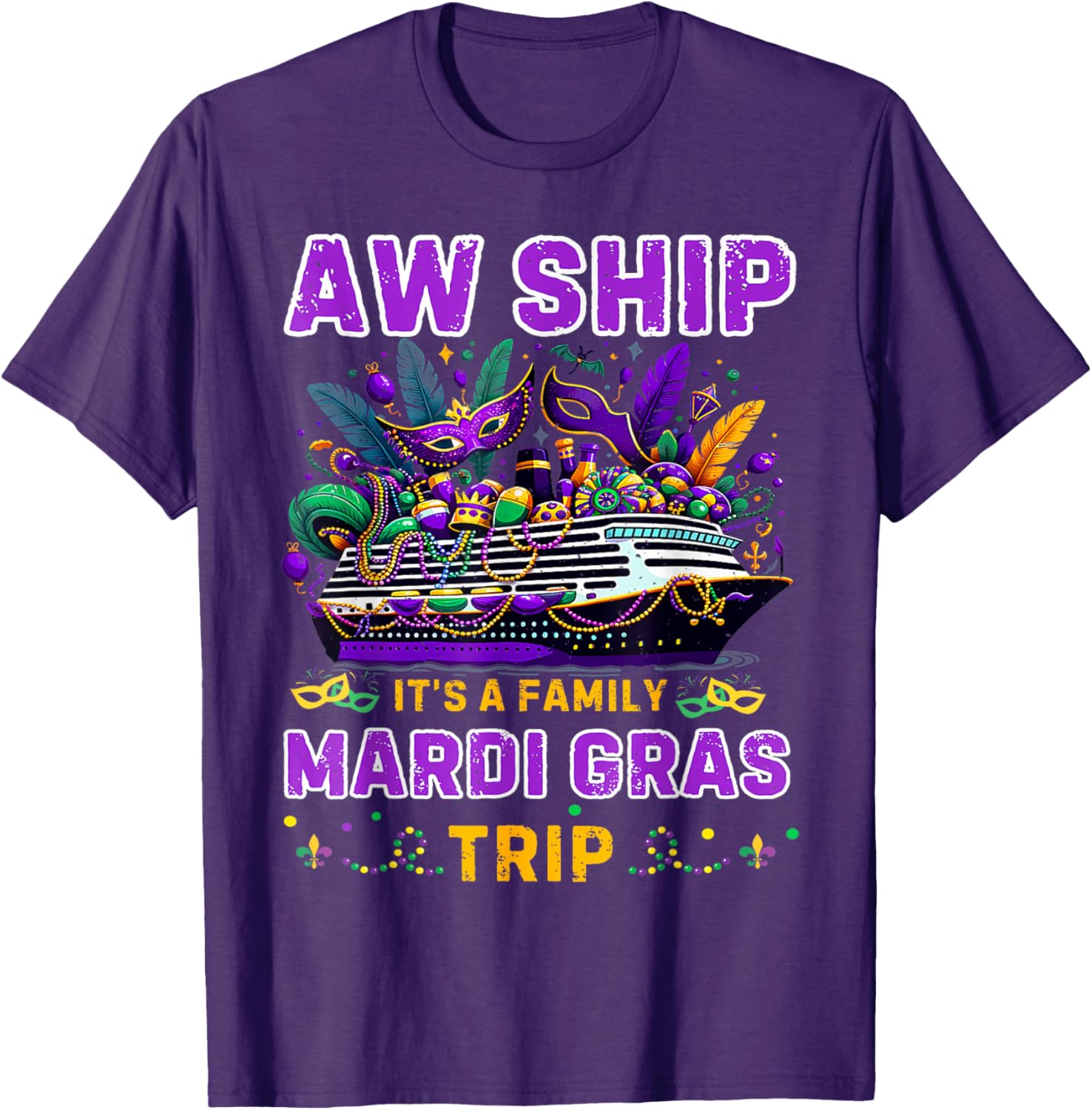 Aw Ship It's A Mardi Gras Cruise Matching Family Reunion Shirt - 5