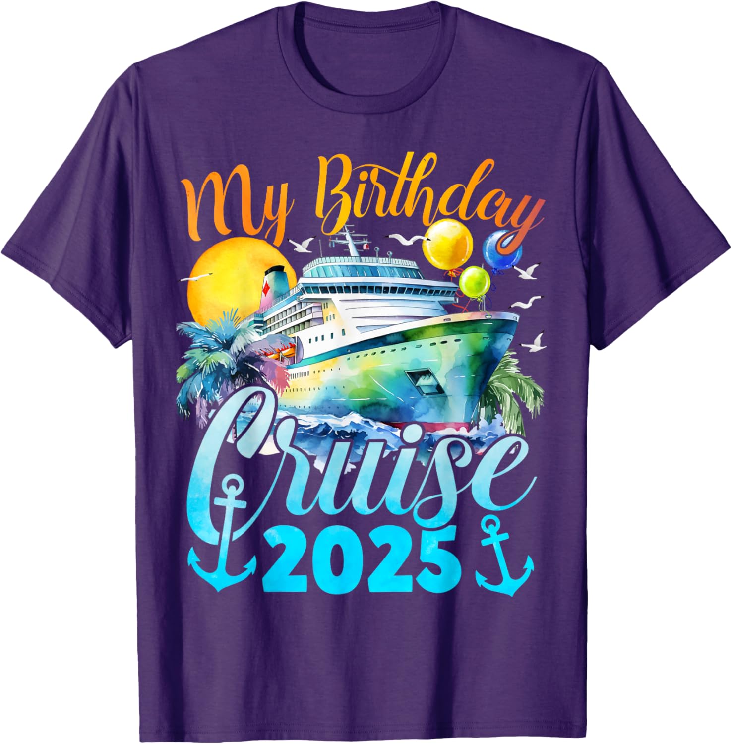 My Birthday Cruise 2025 Fun Ship Party Vacation T-Shirt for Celebrations - 9