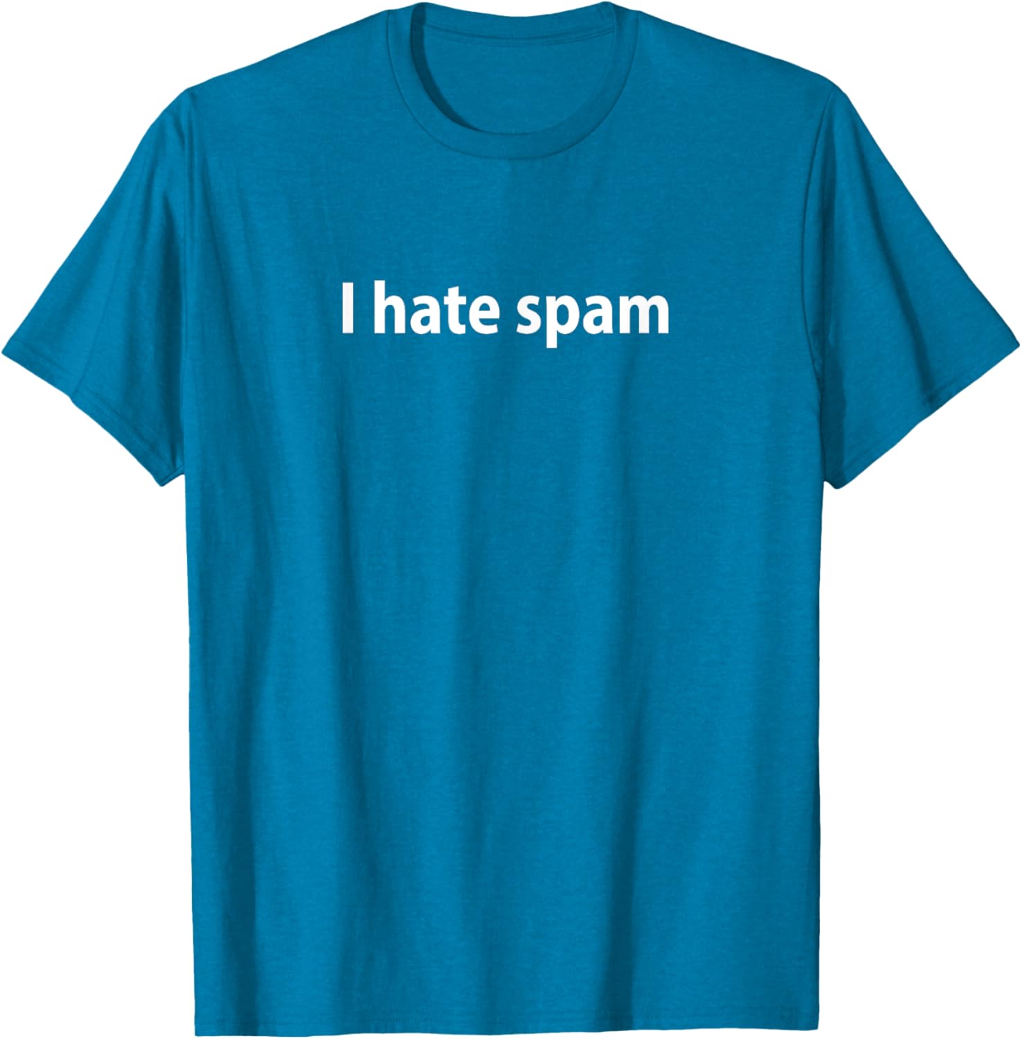 I Hate Spam T-Shirt Fun Graphic Tee for Casual Wear and Gifts - 1