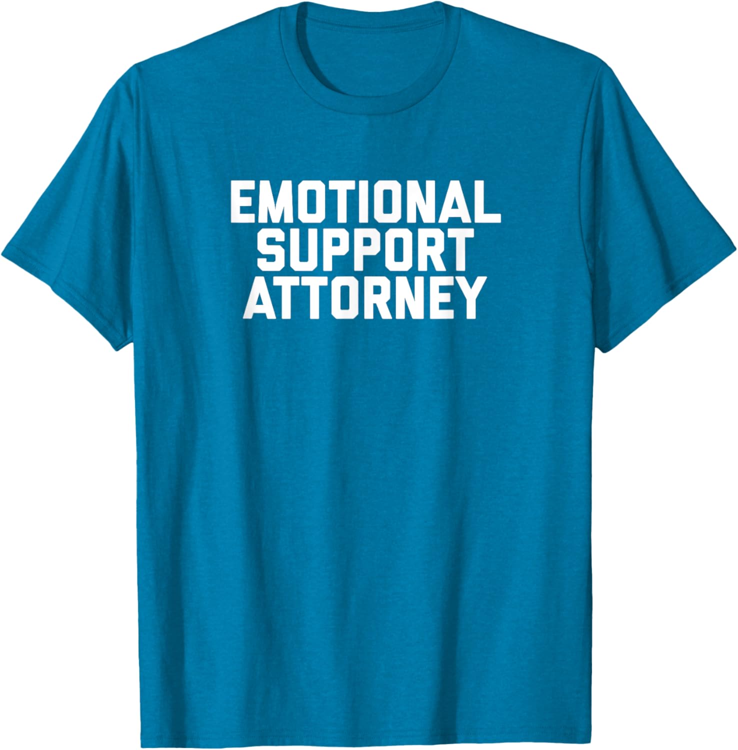 Fun Emotional Support Attorney Lawyer Joke T-Shirt for Legal Professionals - 10