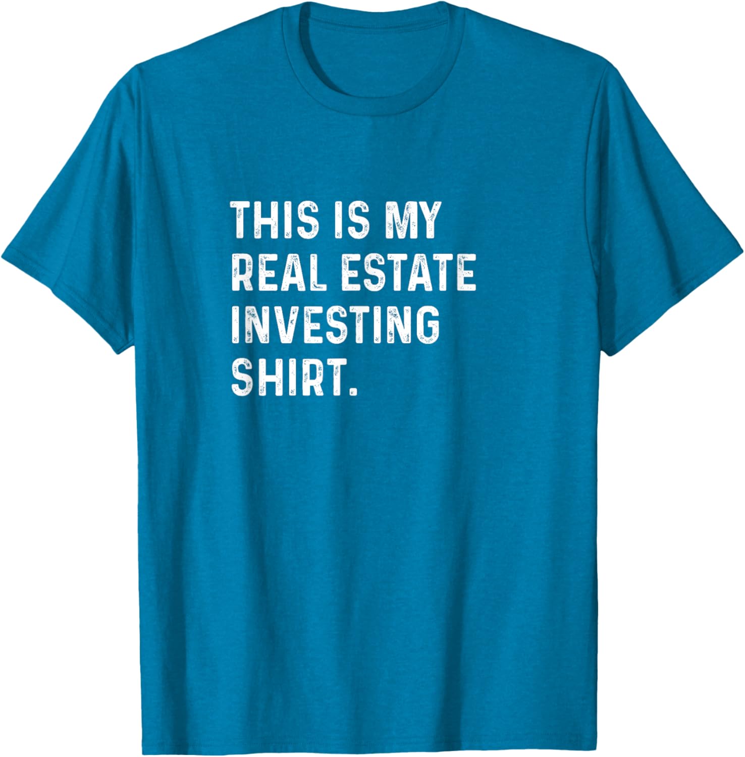 This Is My Real Estate Investing Shirt for Savvy Investors - Casual T-Shirt - 26