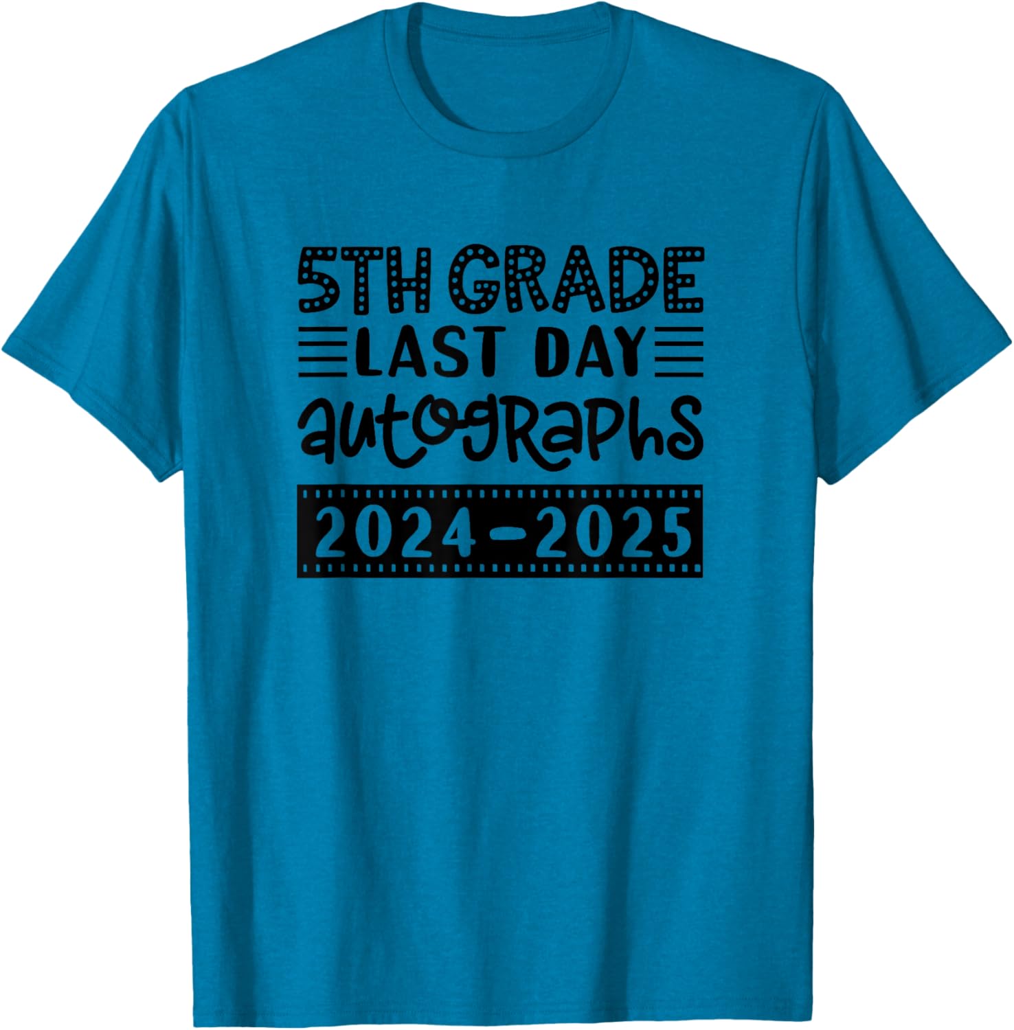 Last Day of School 5th Grade Sign My Shirt T-Shirt for Fifth Graders - 6