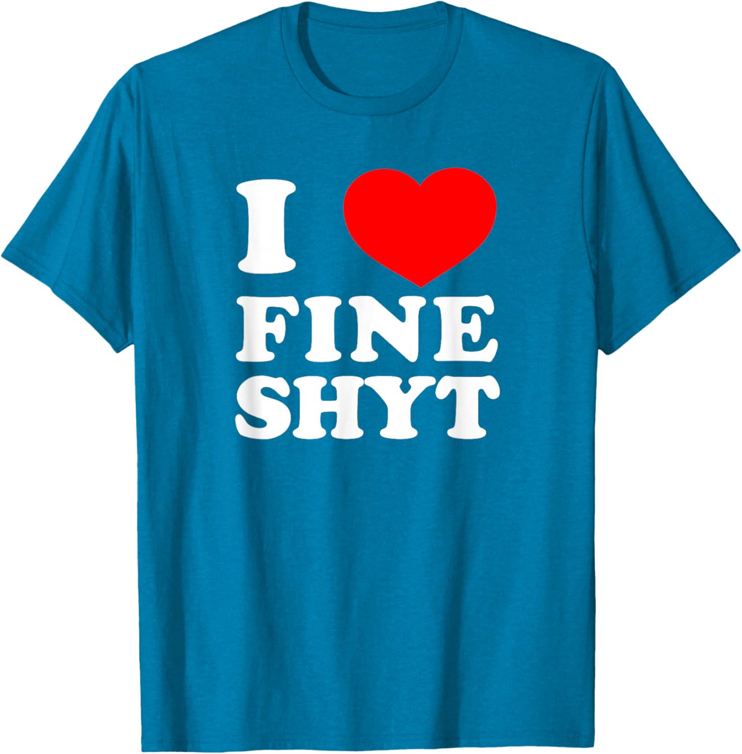 NI HAO FINE SHYT I LOVE FINE SHYT T-Shirt Cool Graphic Tee for Men - 4