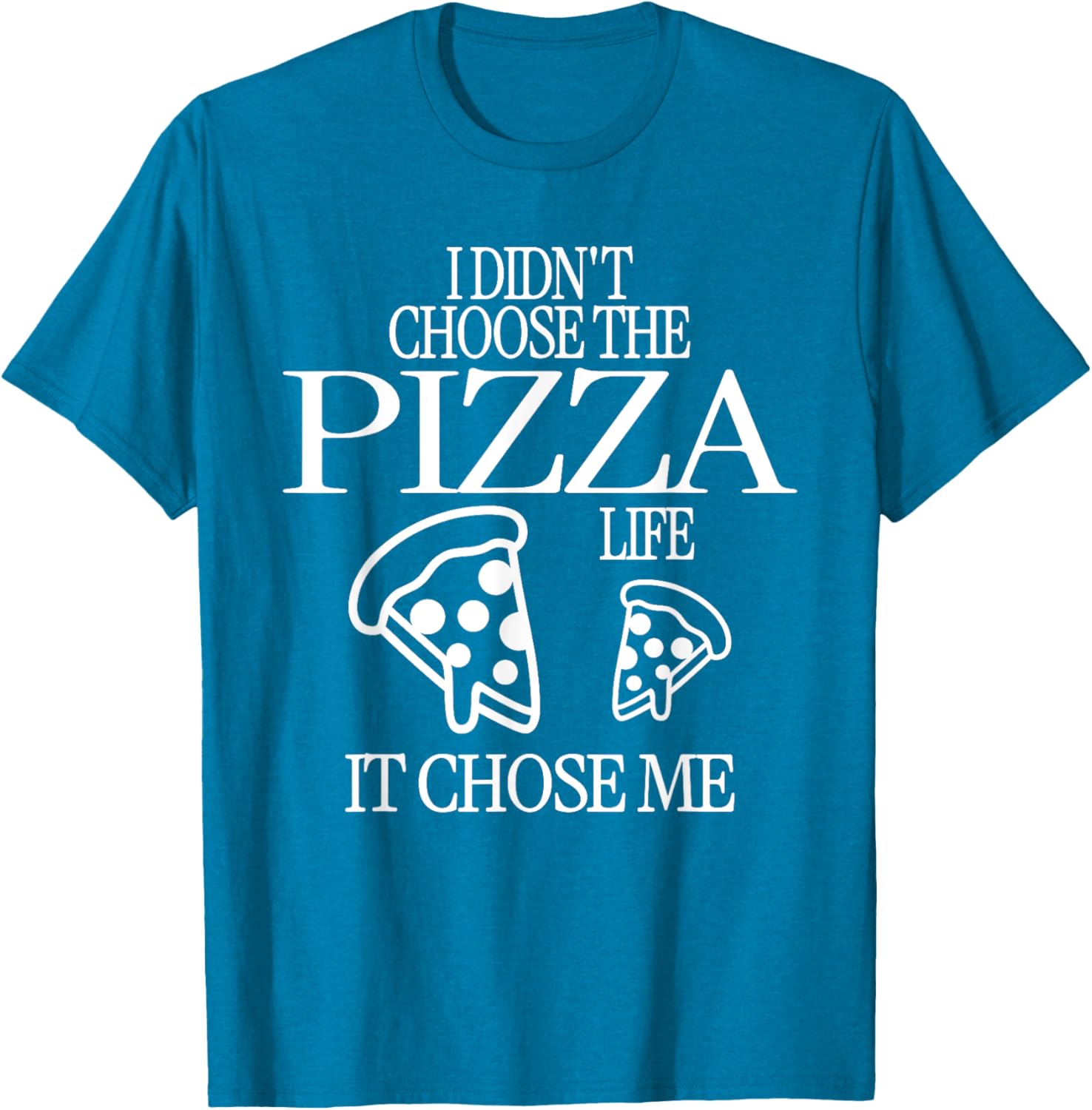 Funny Pizza Life Men's T-Shirt for Food Lovers and Pizza Enthusiasts - 8