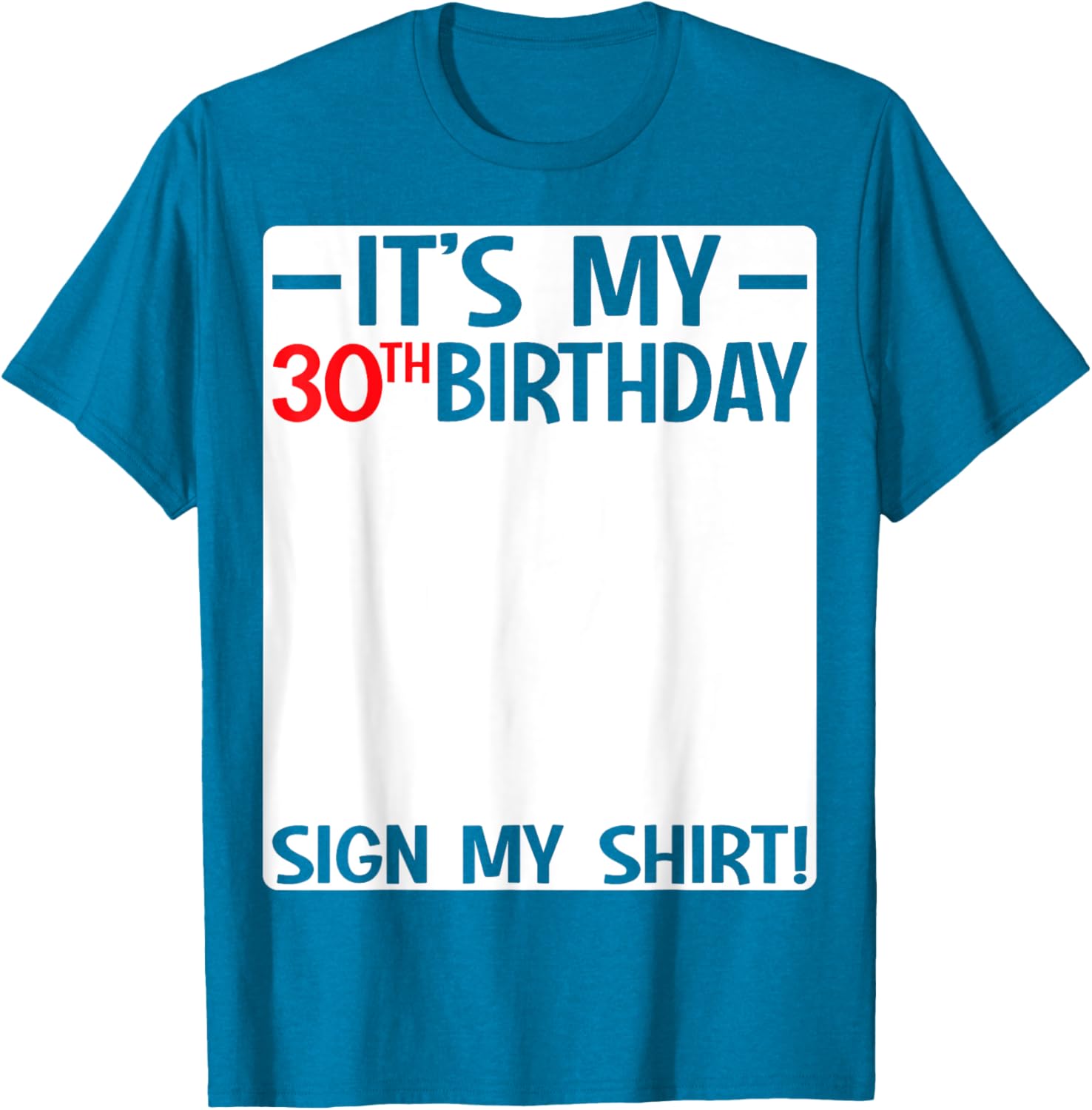 It's My 30th Birthday Party T-Shirt Sign for Fun Celebrations - 6