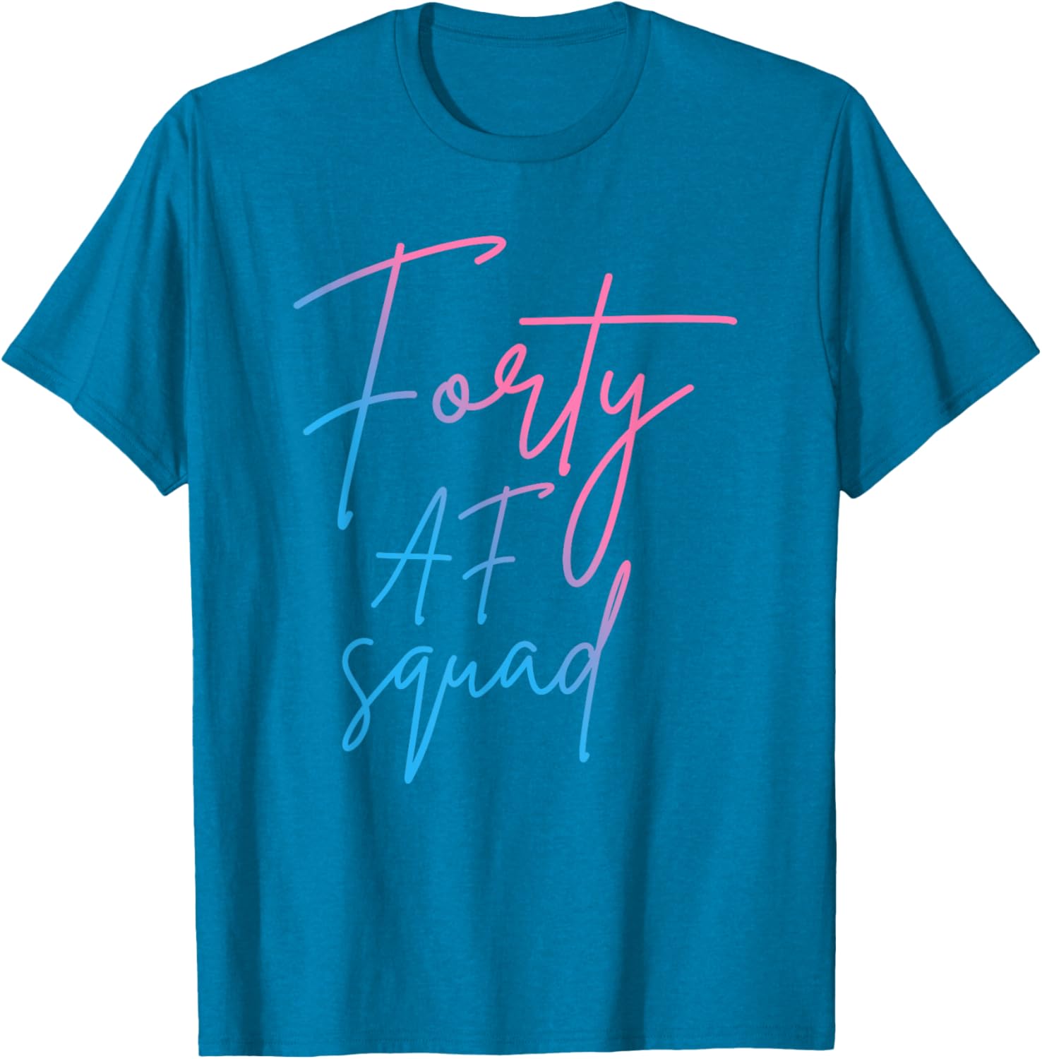 Forty AF Squad 40th Birthday T-Shirt for Fun 40th Celebration - 4
