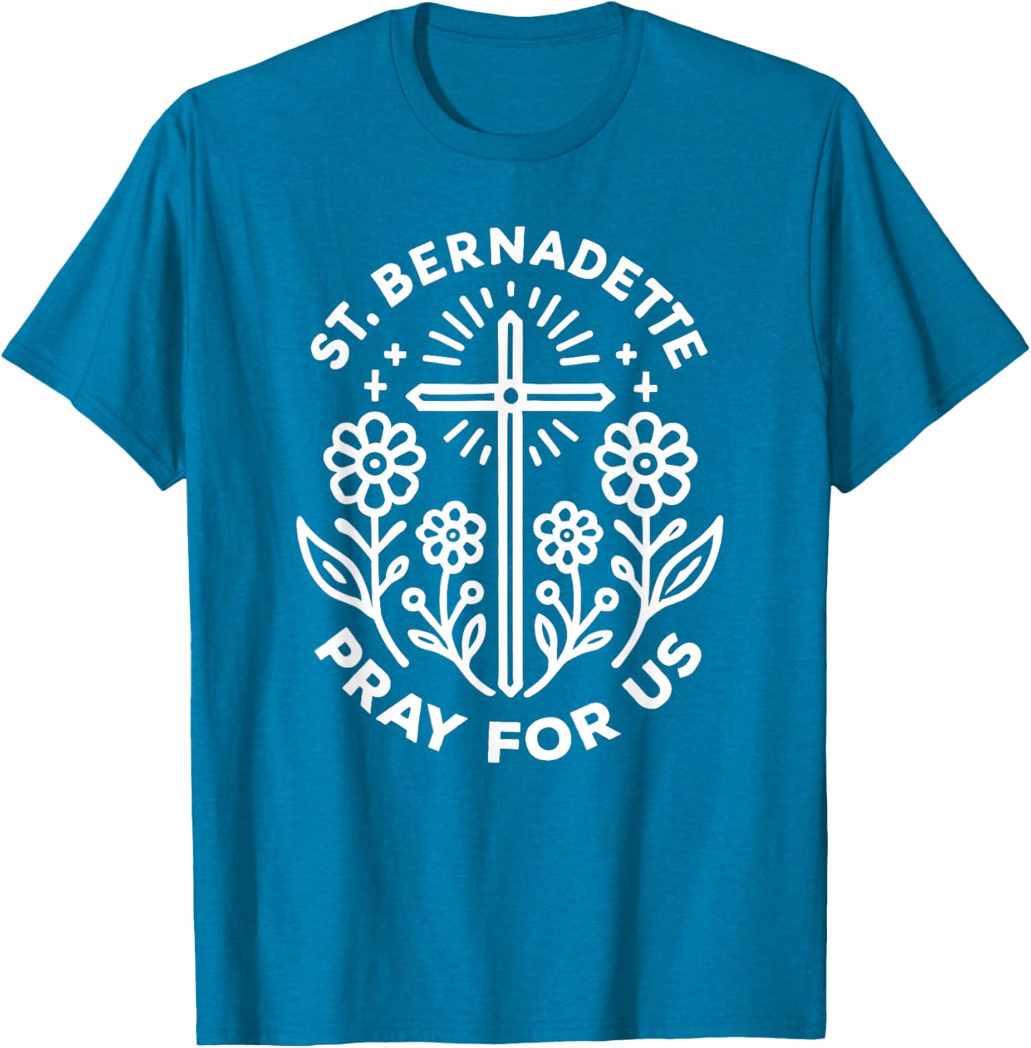 St Bernadette Pray for Us Catholic Prayer T-Shirt for Faithful Wearers - 3
