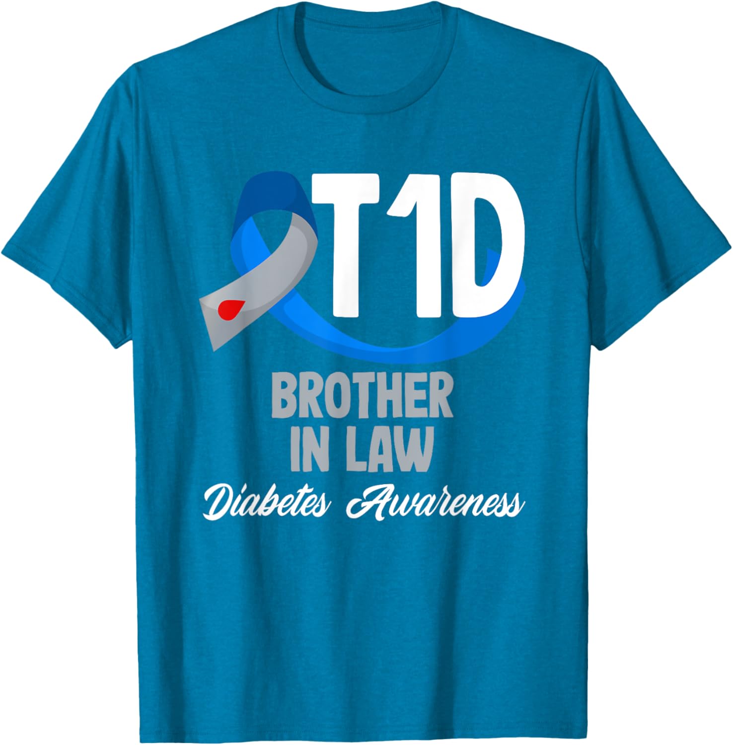 T1D Brother In Law Diabetes Awareness T-Shirt for Supportive Family Members - 22