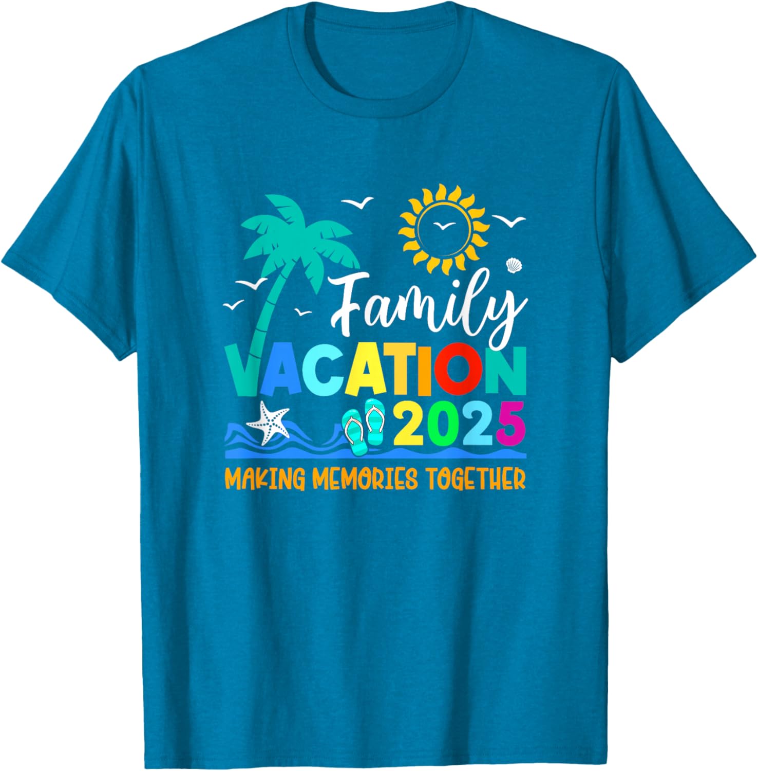 Family Vacation 2025 Summer T-Shirt for Making Memories Together - 18