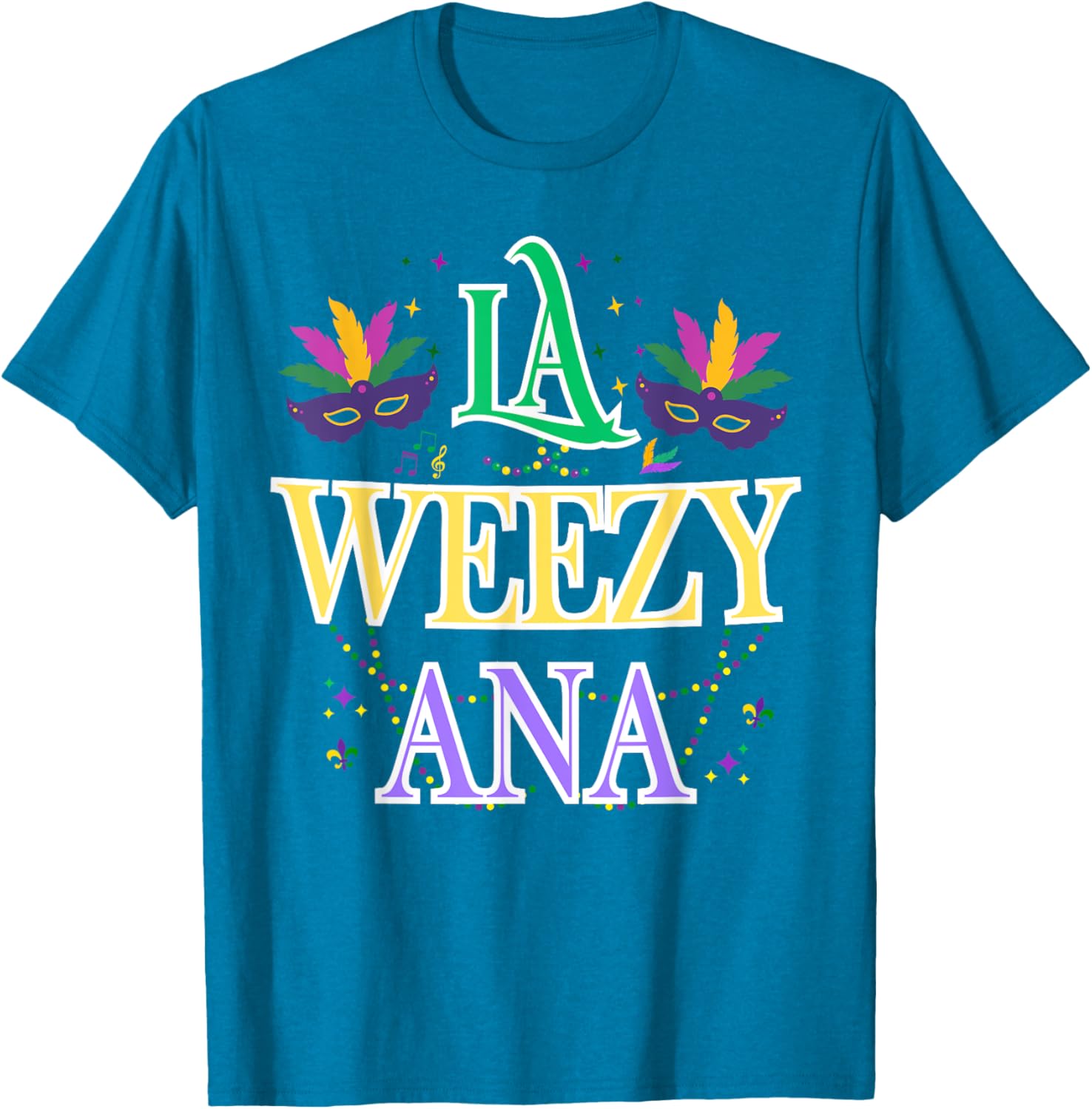 La Weezy Ana Mardi Gras T-Shirt for Men and Women - Celebrate New Orleans Style - 18