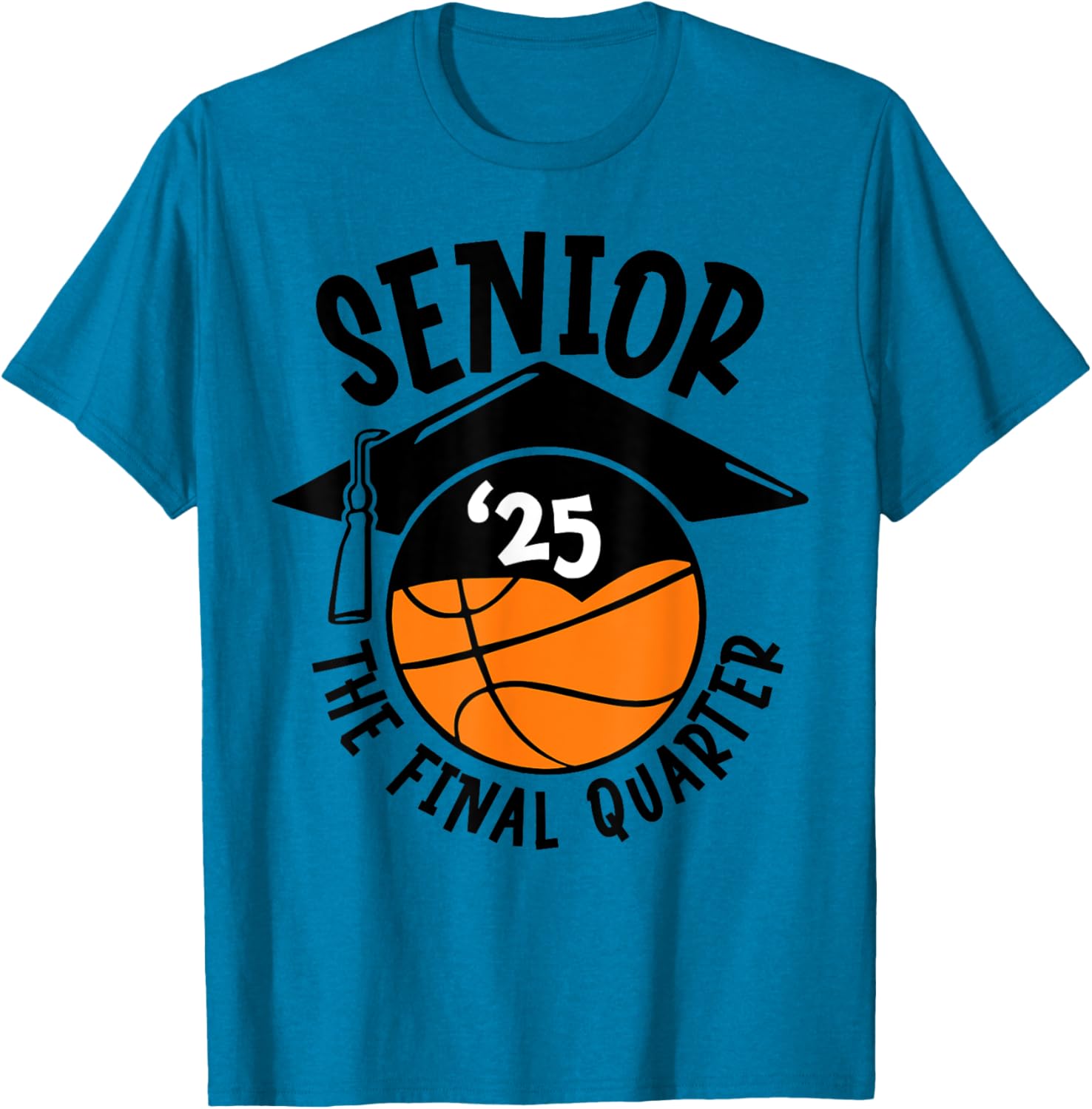 Senior 25 Final Quarter Class of 2025 Basketball T-Shirt for Fans - 3