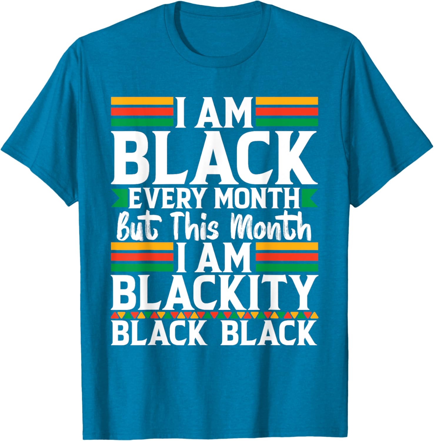 I'm Black Every Month T-Shirt - Celebrate Black Culture in Style - 29