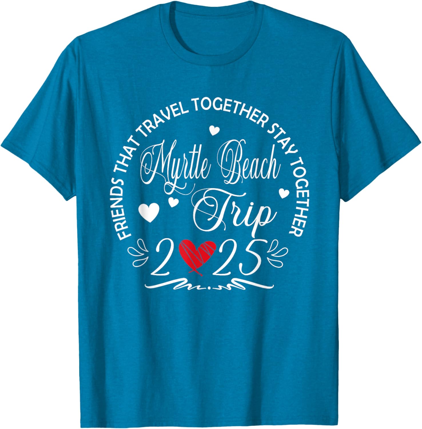 Fun Myrtle Beach Girls Trip 2025 T-Shirt for Friends Who Travel - 9