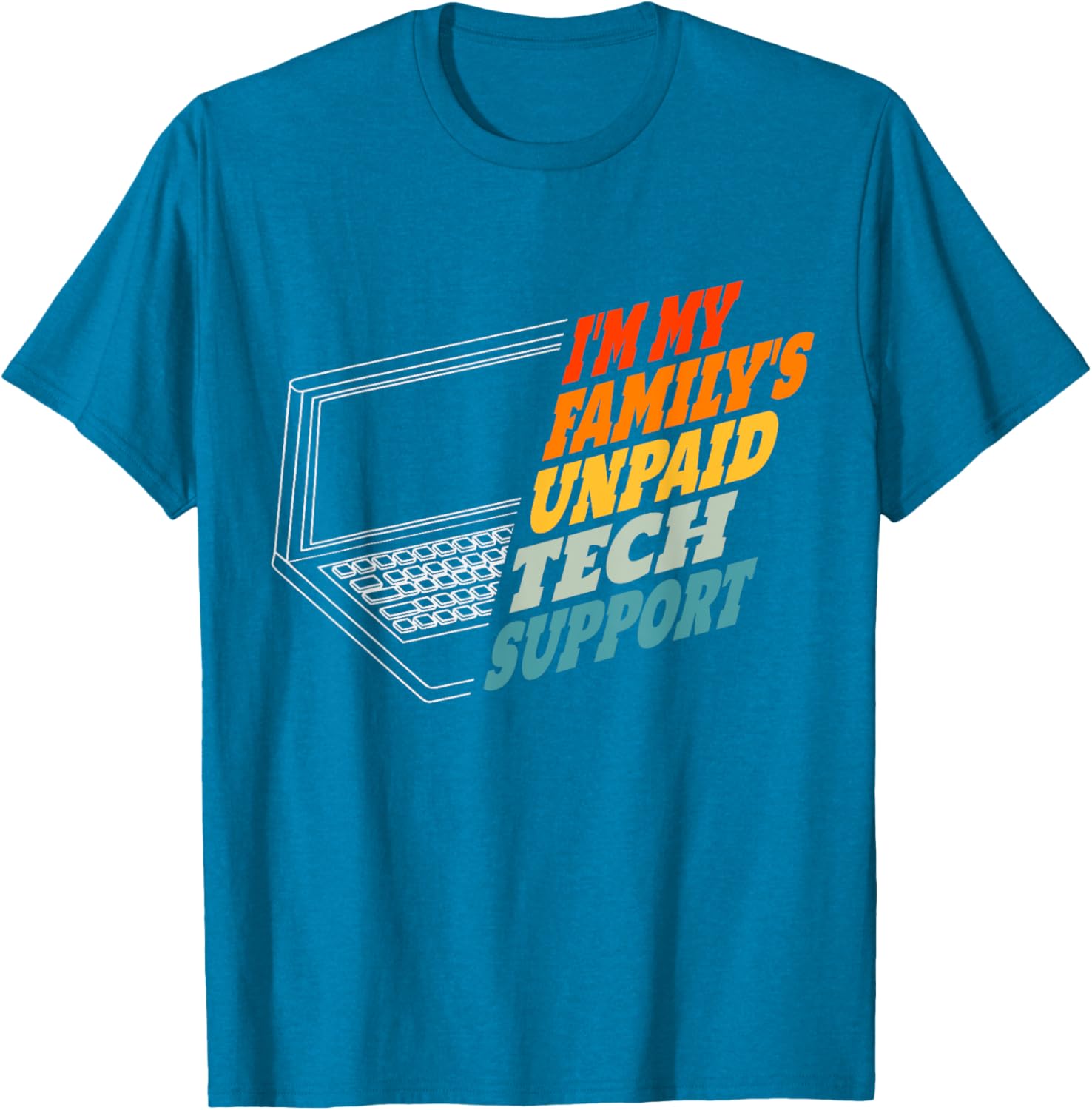 Funny Computer Engineer T-Shirt for Unpaid Tech Support in Family - 11