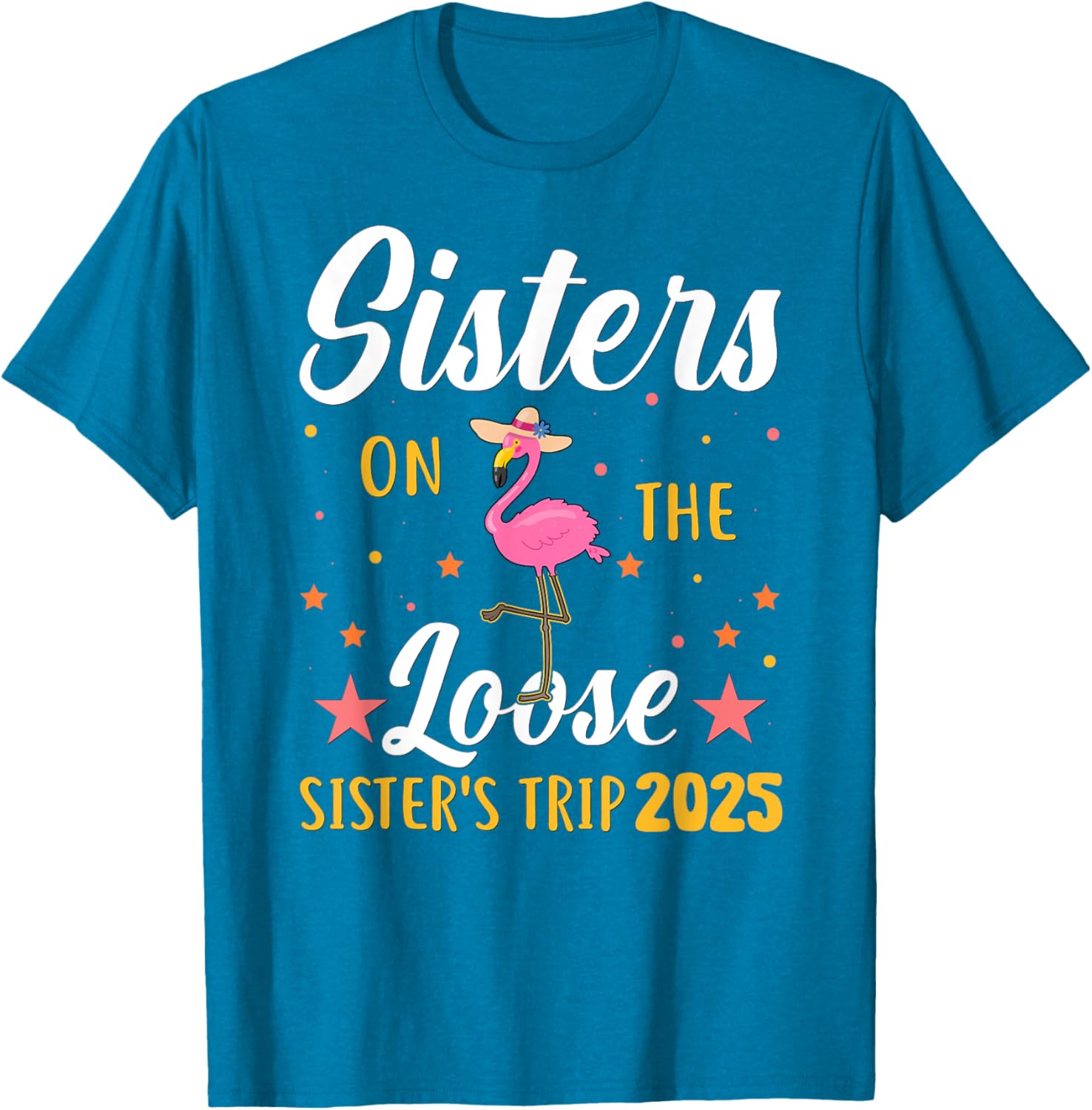 Sister's Weekend Adventure T-Shirt for Fun Sister's Trip 2025 - 22