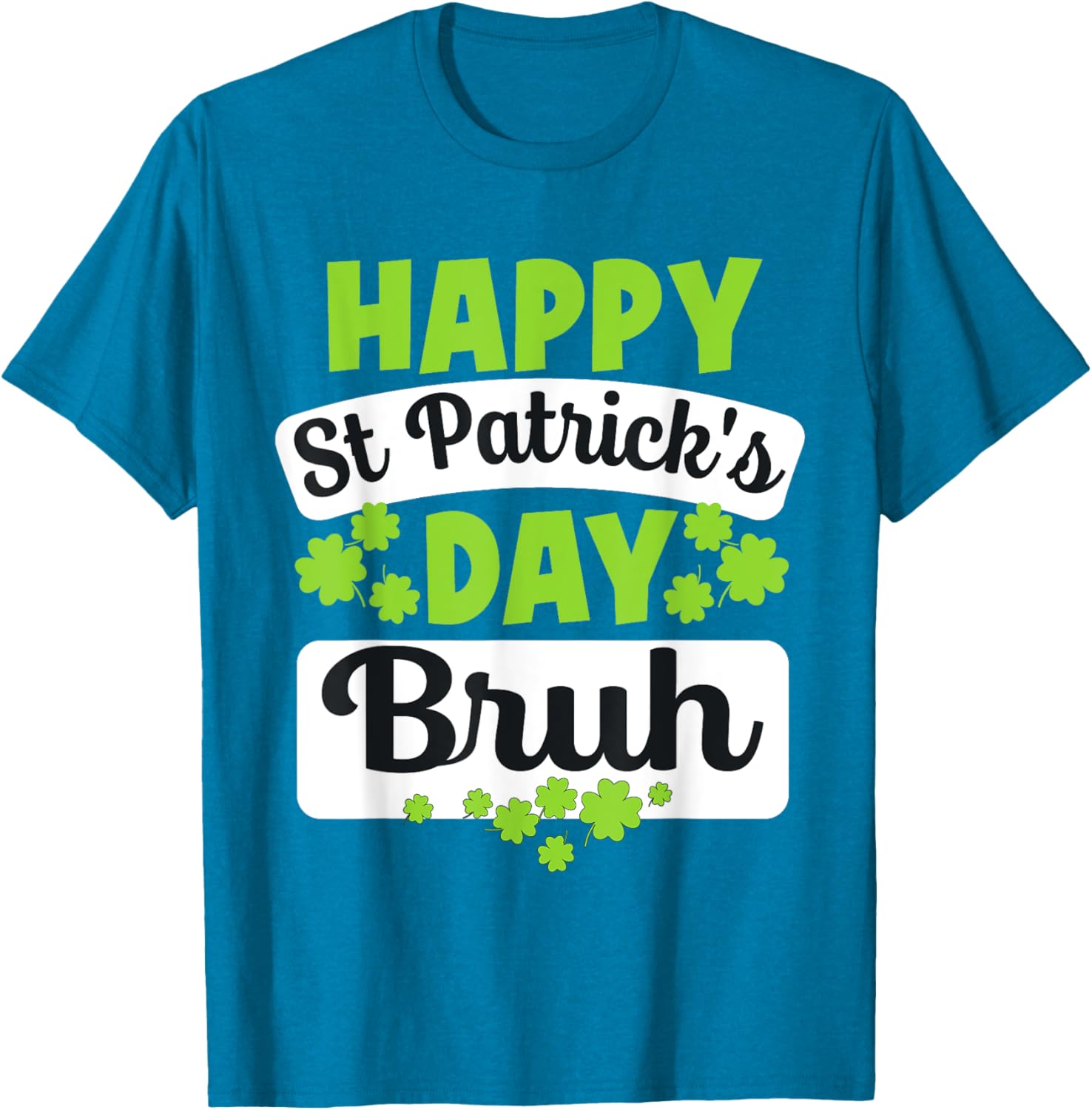 Funny Bruh St Patricks Day Shamrock Meme T-Shirt for Bro Style - 14