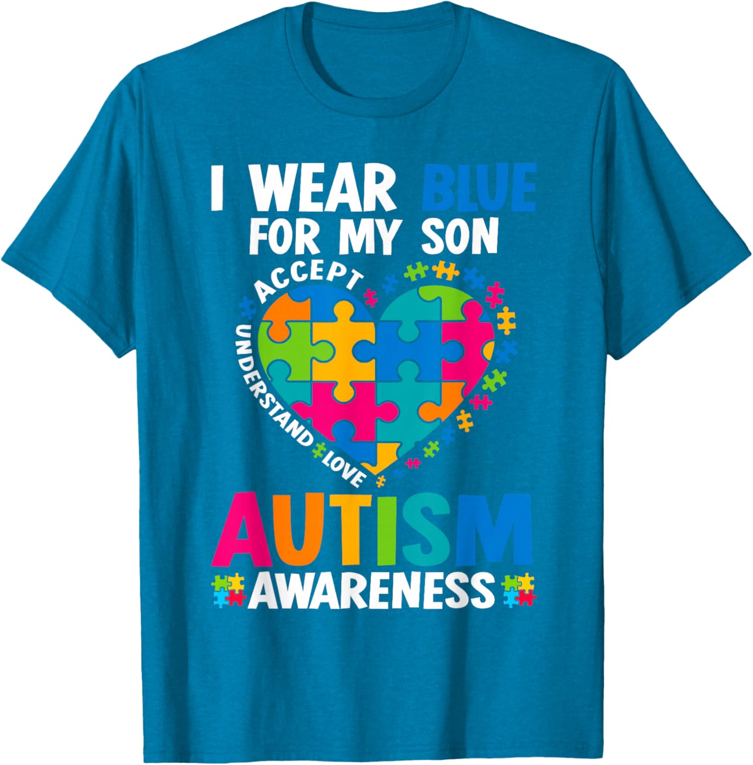 I Wear Blue For My Son Autism Awareness T-Shirt for Proud Parents - 16