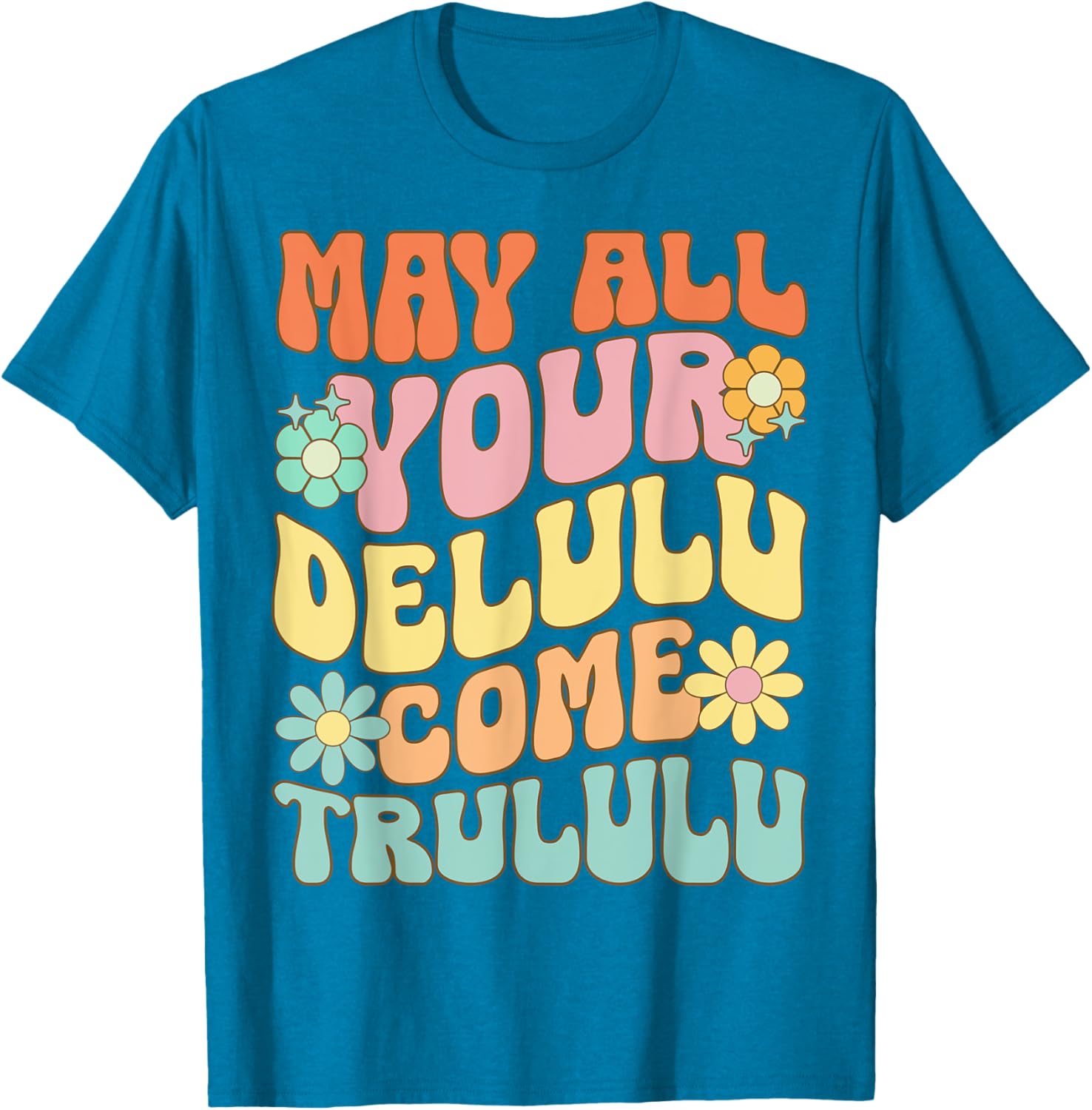Funny May All Your Delulu Come Trululu T-Shirt for Mental Health Awareness - 15