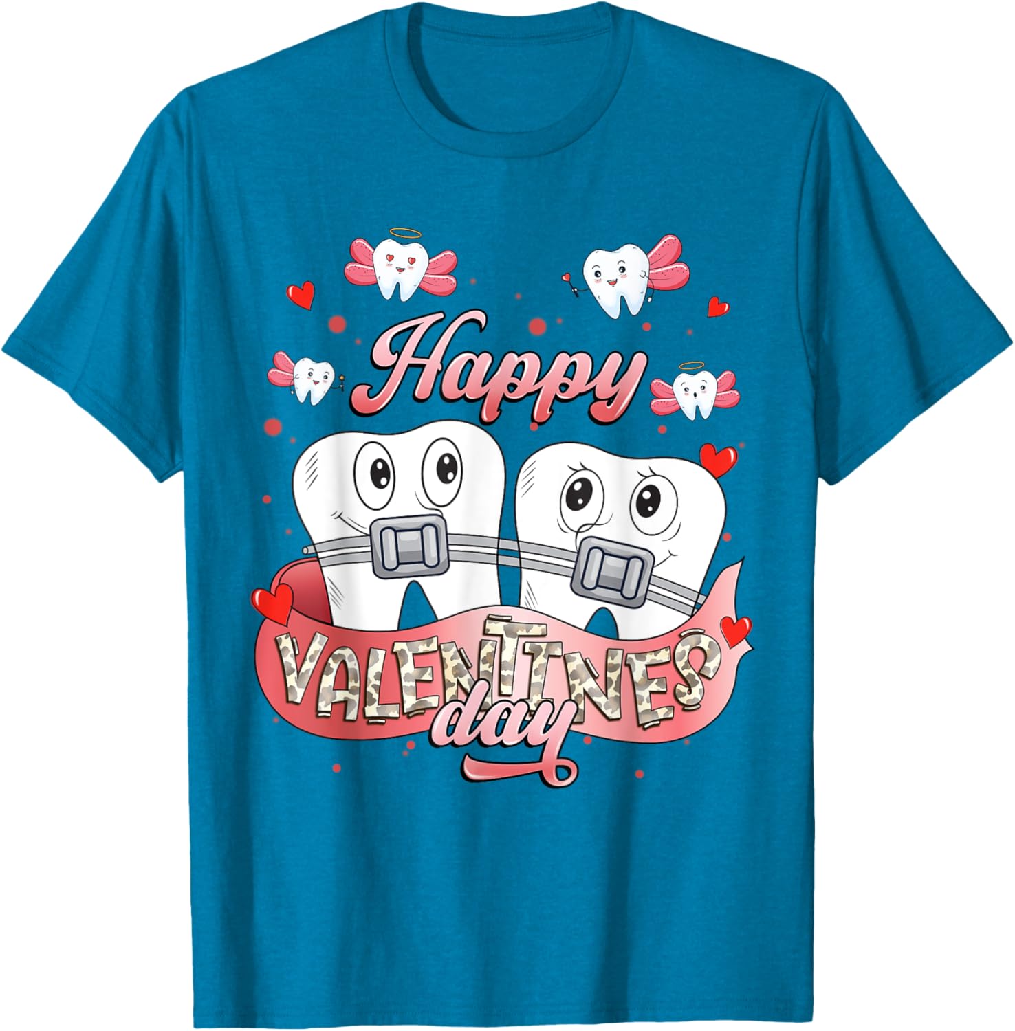 Funny Happy Valentine's Day T-Shirt for Dentists and Orthodontists - 12