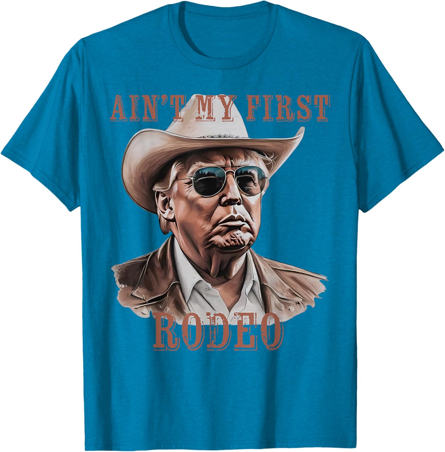 Funny Ain't My First Rodeo Donald Trump Cowboy T-Shirt for Men - 9