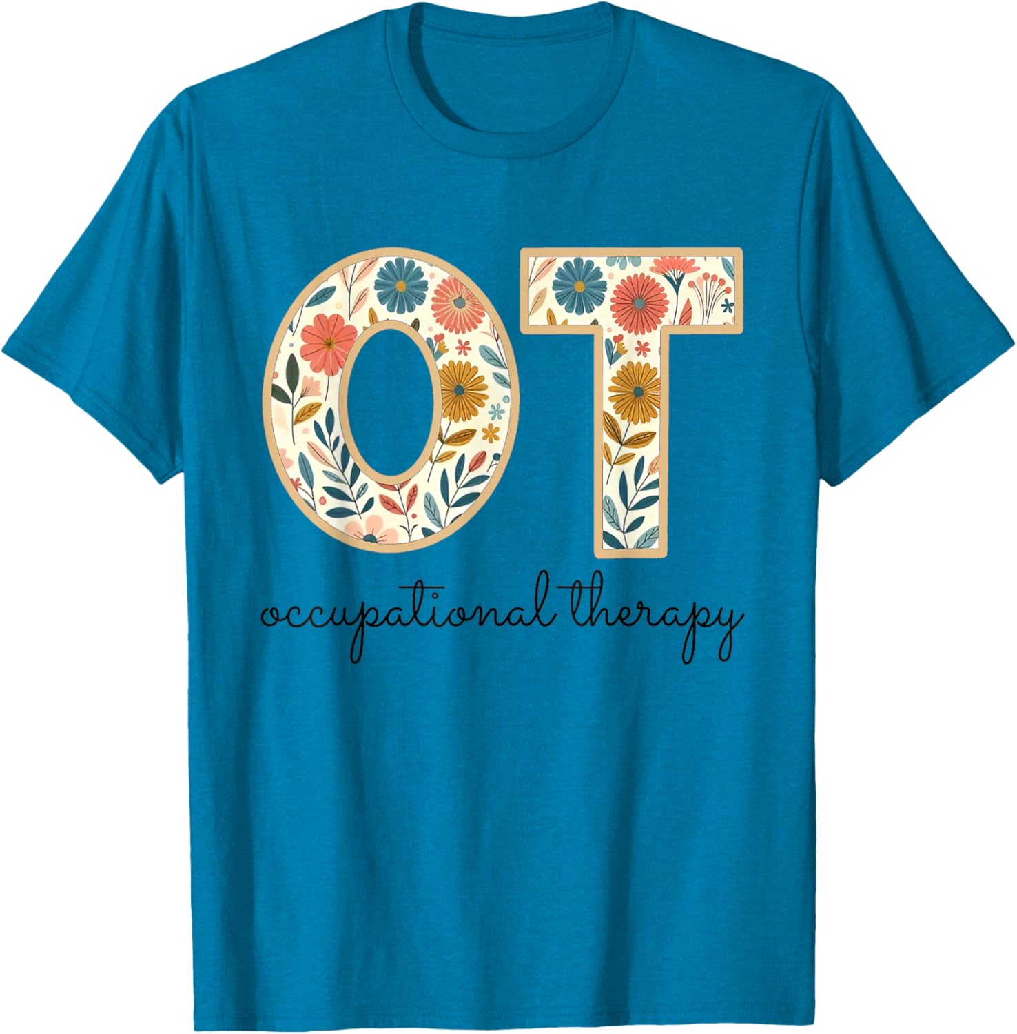 Vintage Flower Occupational Therapy T-Shirt for OT OTA Therapists - 11