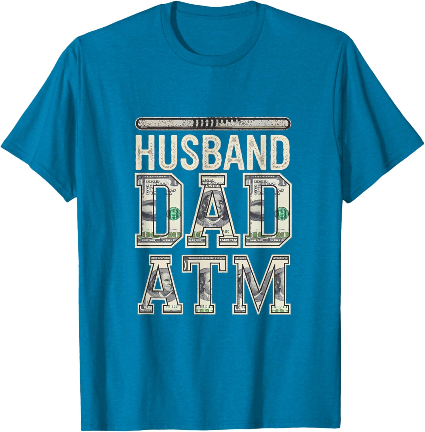 Husband Dad ATM Provider T-Shirt for Proud Fathers - Fun Fatherhood Gift - 15