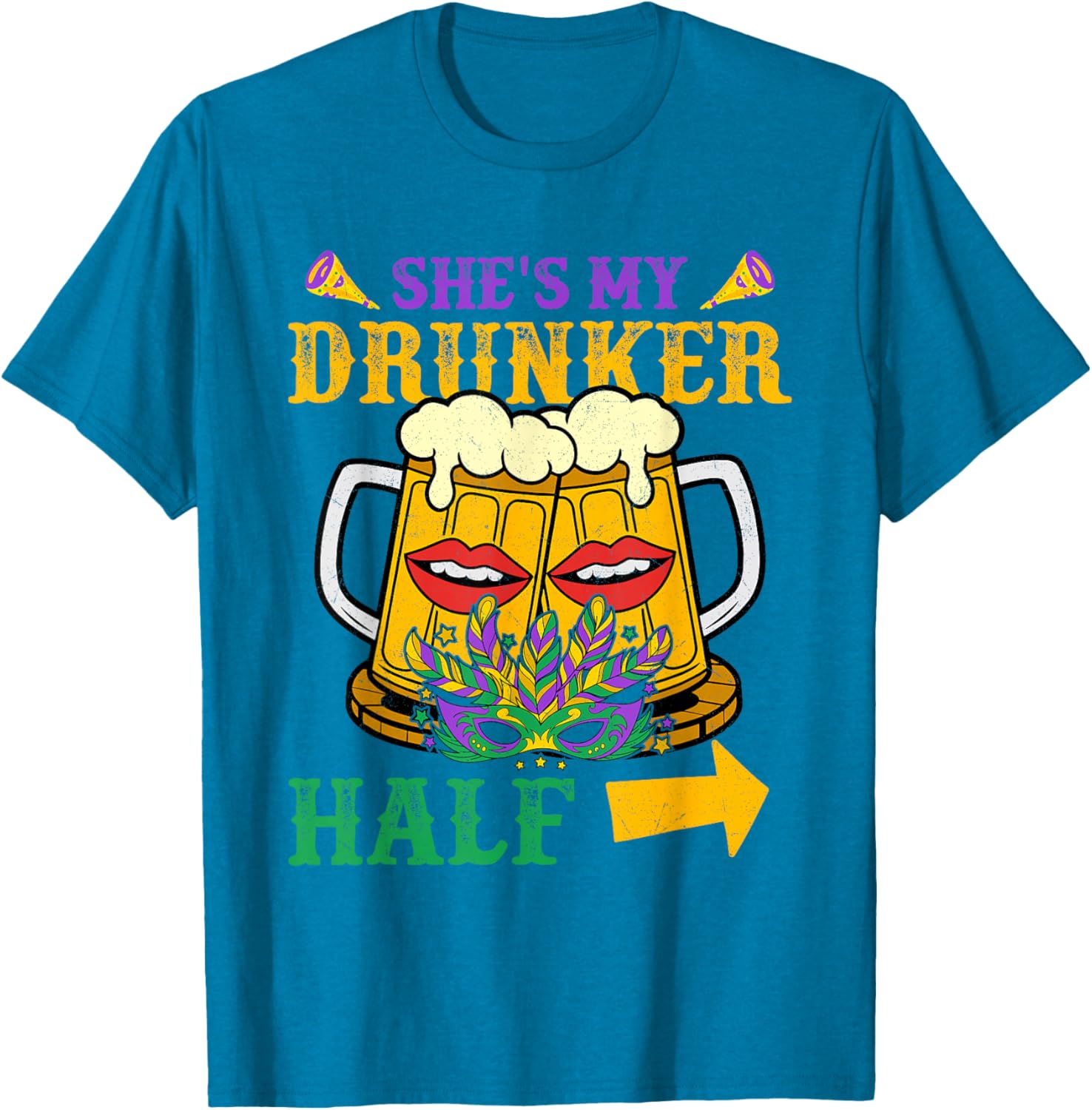 She's My Drunker Half Matching Mardi Gras T-Shirt for Couples - 20