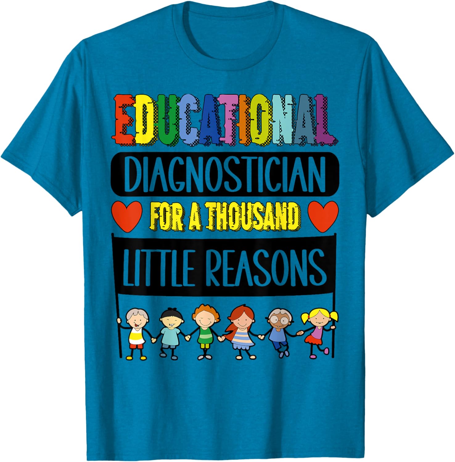 Funny Educational Diagnostician Week T-Shirt for Teachers and Educators - 9