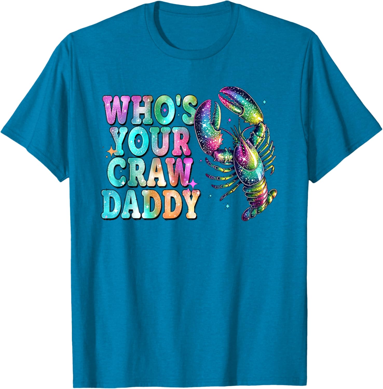 Whos Your Crawdaddy Funny Crawfish Mardi Gras T-Shirt for Men and Women - 2