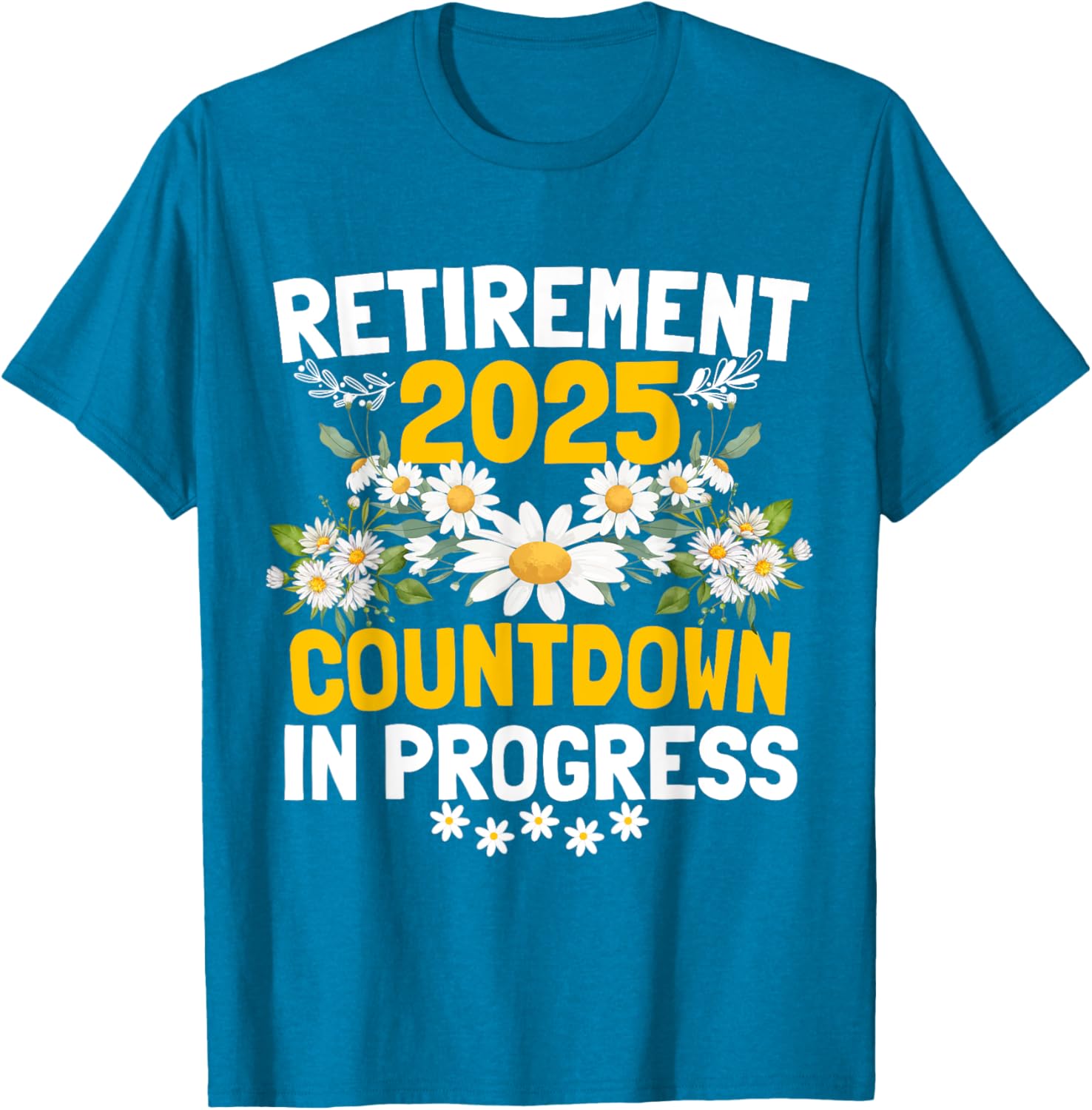 Funny Daisy Flower Retirement 2025 T-Shirt for Women - Cute Apparel - 9