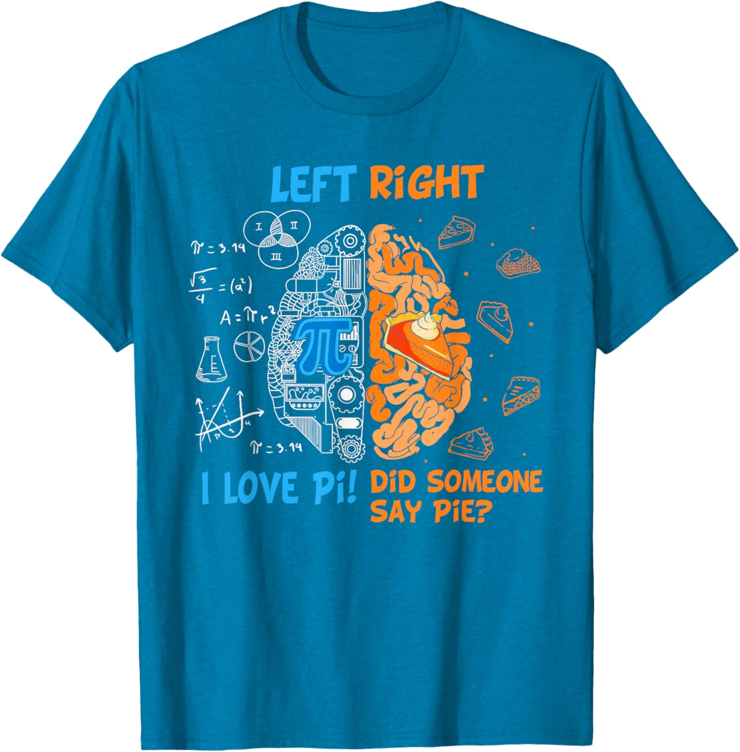 Funny Pi Day Left vs Right Brain Pie T-Shirt for Math Lovers - 6
