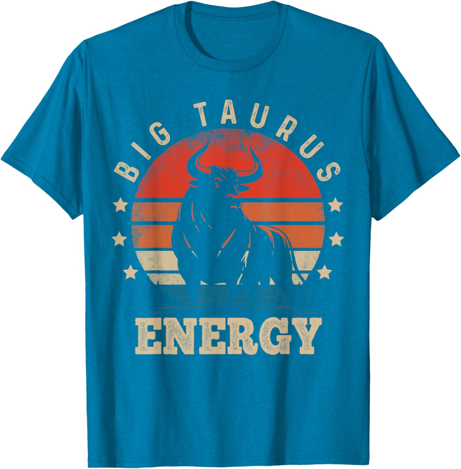 Big Taurus Energy Zodiac T-Shirt for April May Birthdays - 17