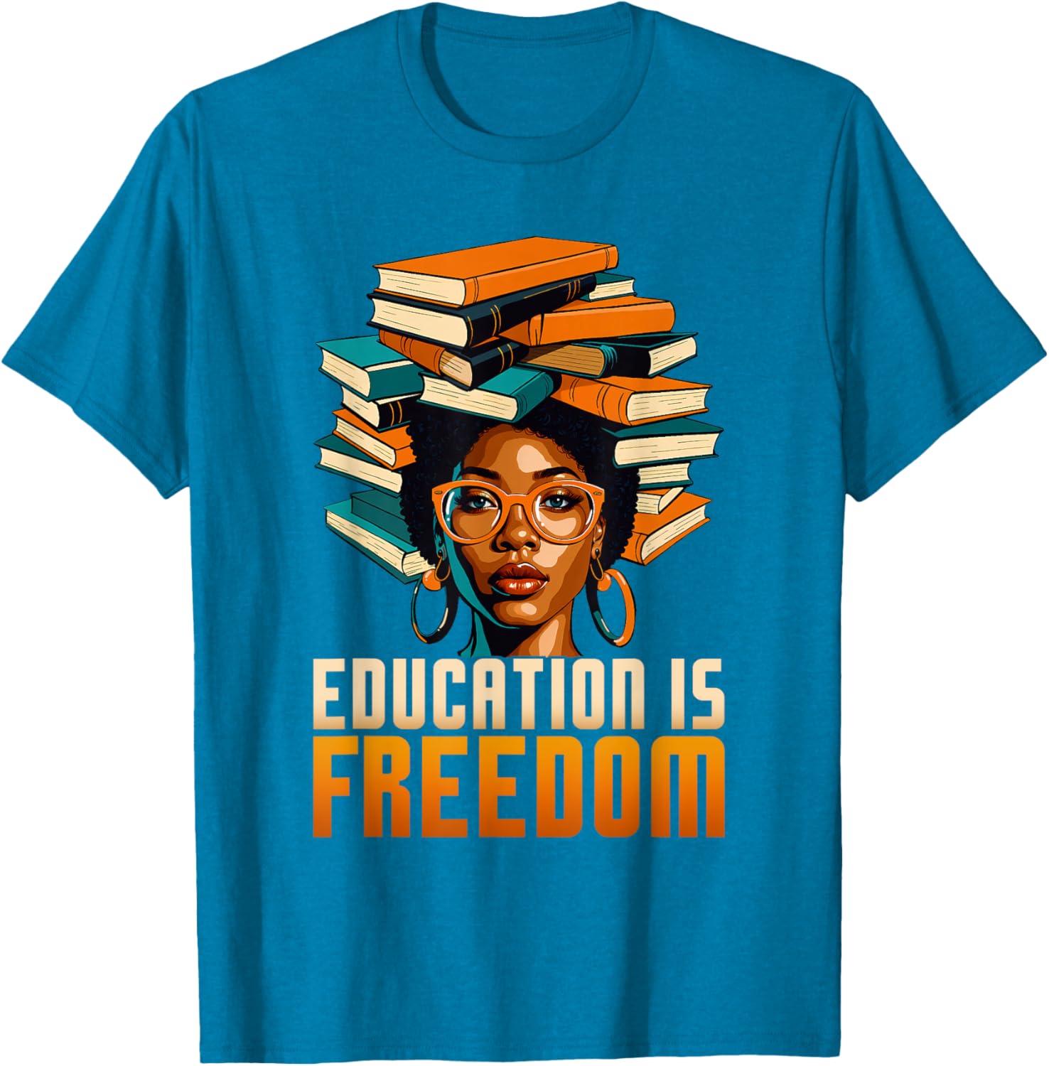 Empowering BHM Teacher T-Shirt: Education Is Freedom for Women - 4