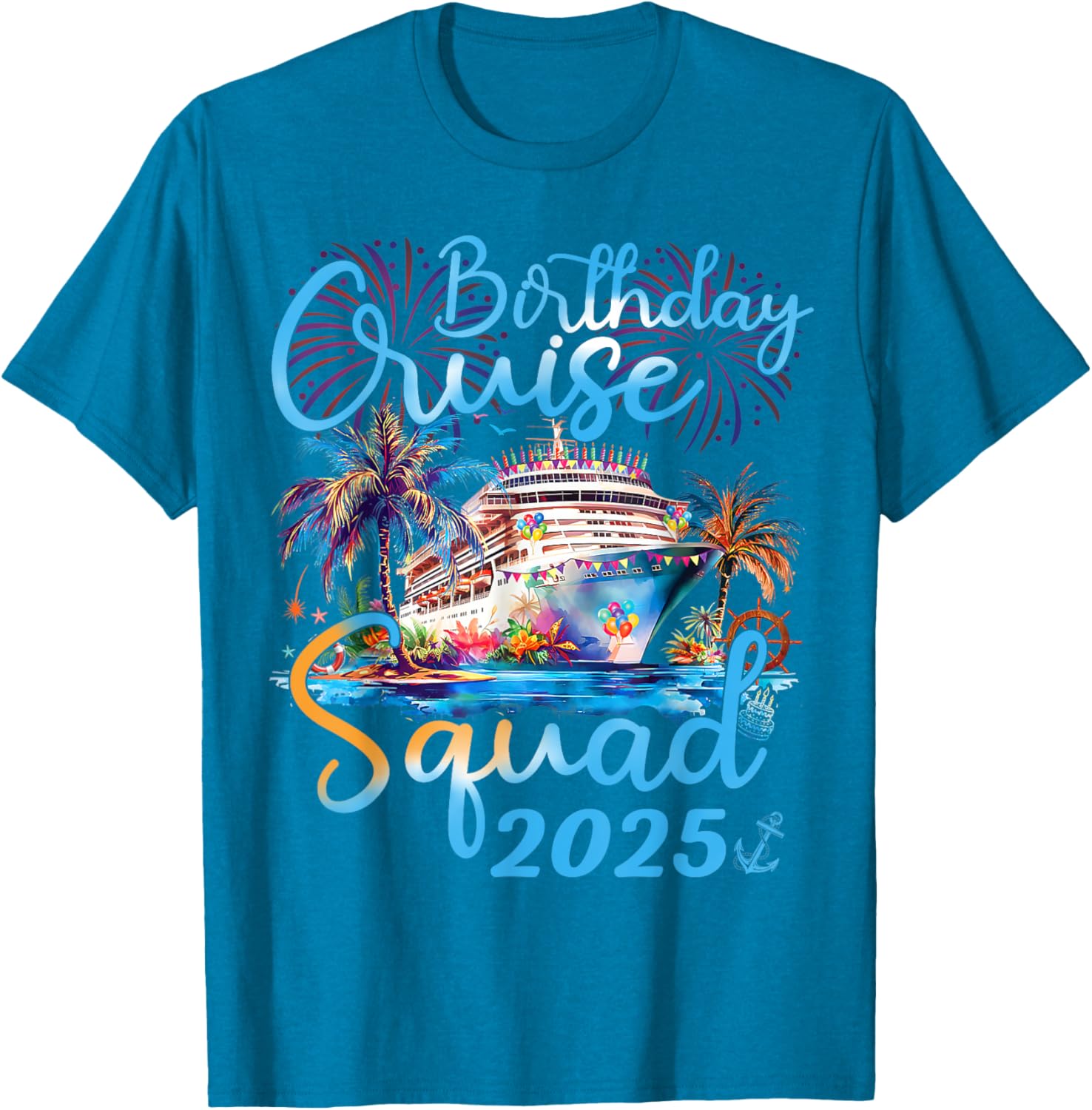 Birthday Cruise Squad 2025 Family Vacation T-Shirt for Celebrations - 22