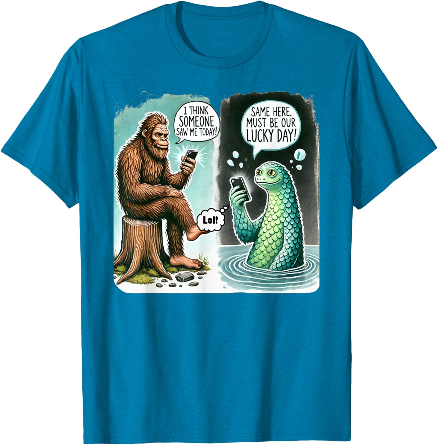 Funny Bigfoot Texting Nessie T-Shirt - I Think Someone Saw Me Today - 22