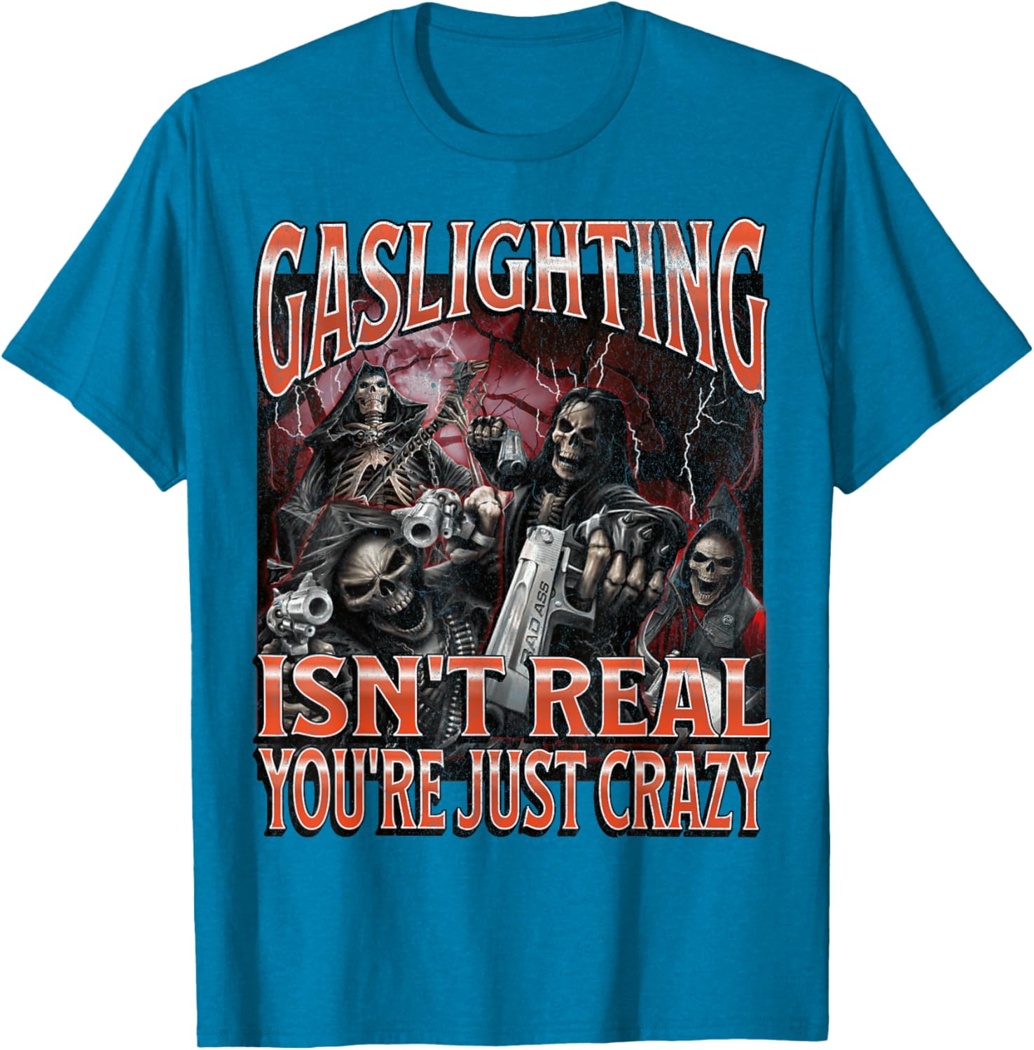 Funny Gaslighting Skeleton Meme T-Shirt for Unique Style Lovers - 26