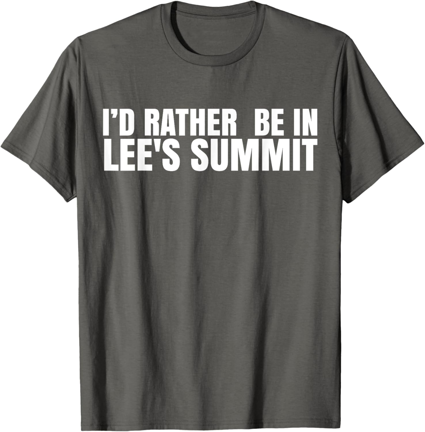 I'd Rather Be in Lee's Summit T-Shirt for Comfort and Style - 25