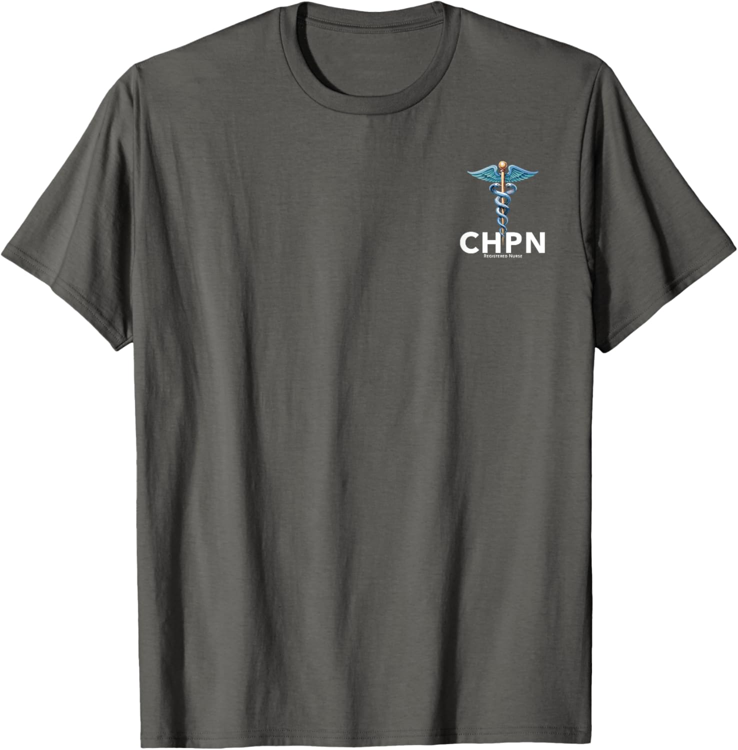 CHPN Certified Hospice and Palliative Nurse T-Shirt for Caregivers - 7