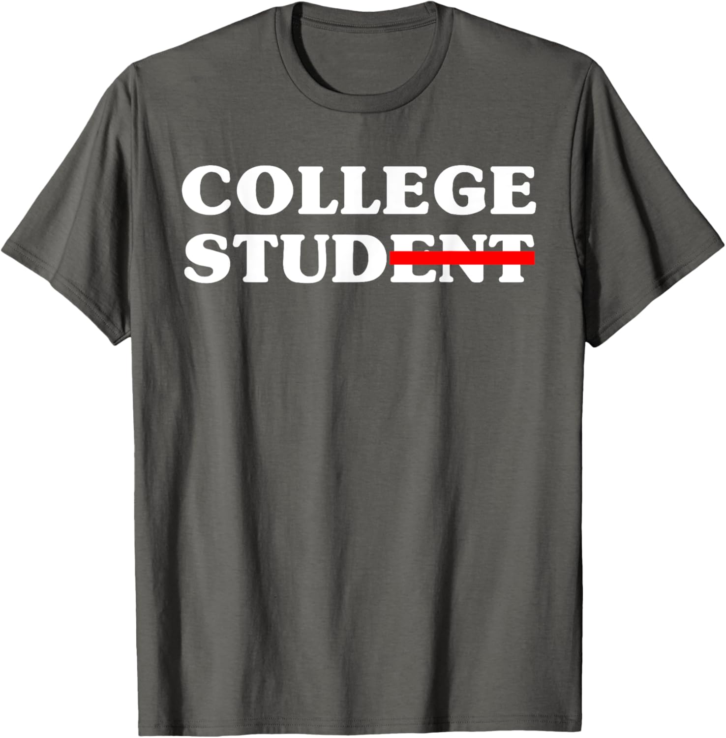 Funny College Student Novelty Tee 2025 Gift for Campus Life - 21