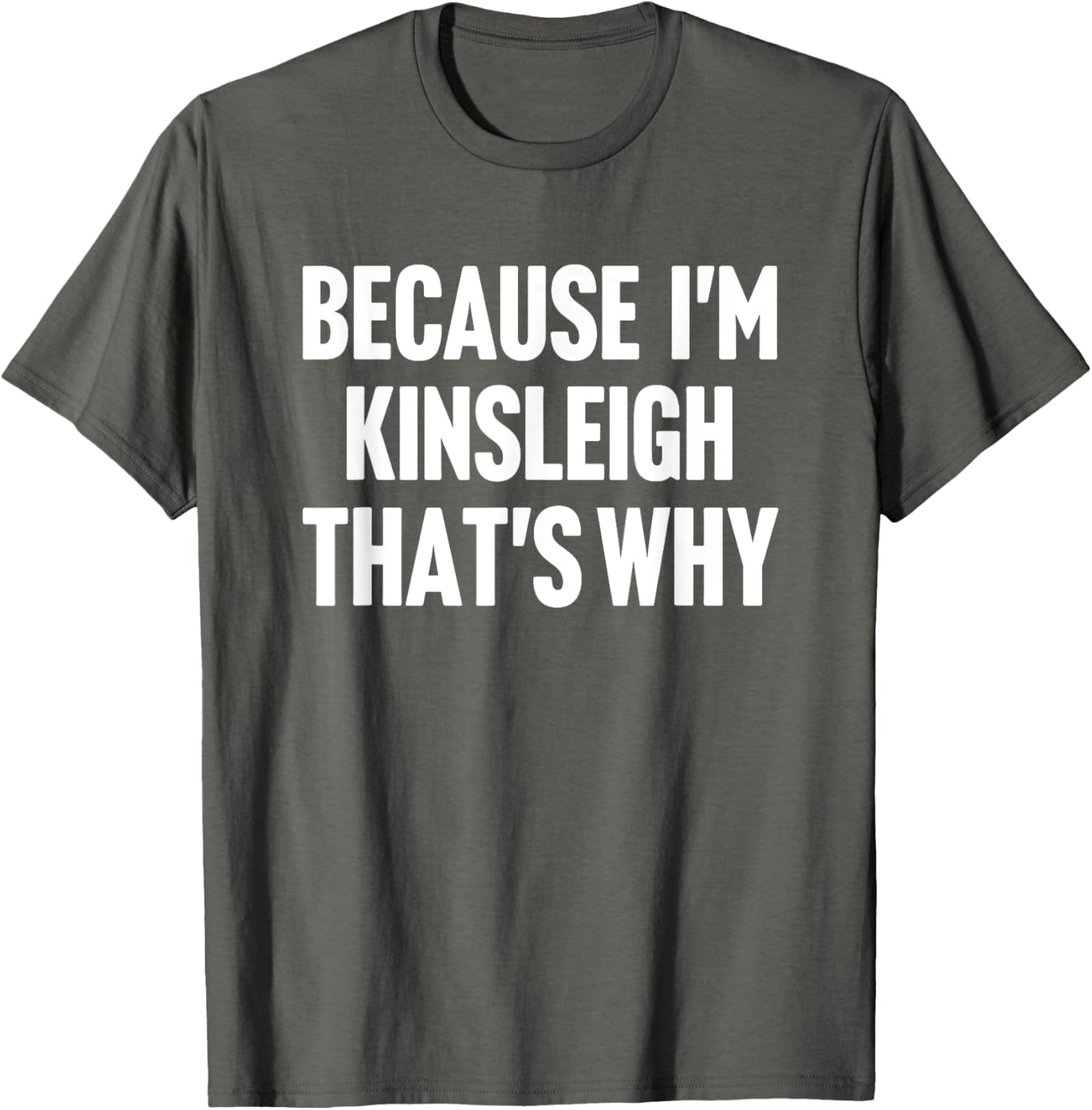 Personalized Kinsleigh Name T-Shirt Fun Custom Clothing for Everyone - 6