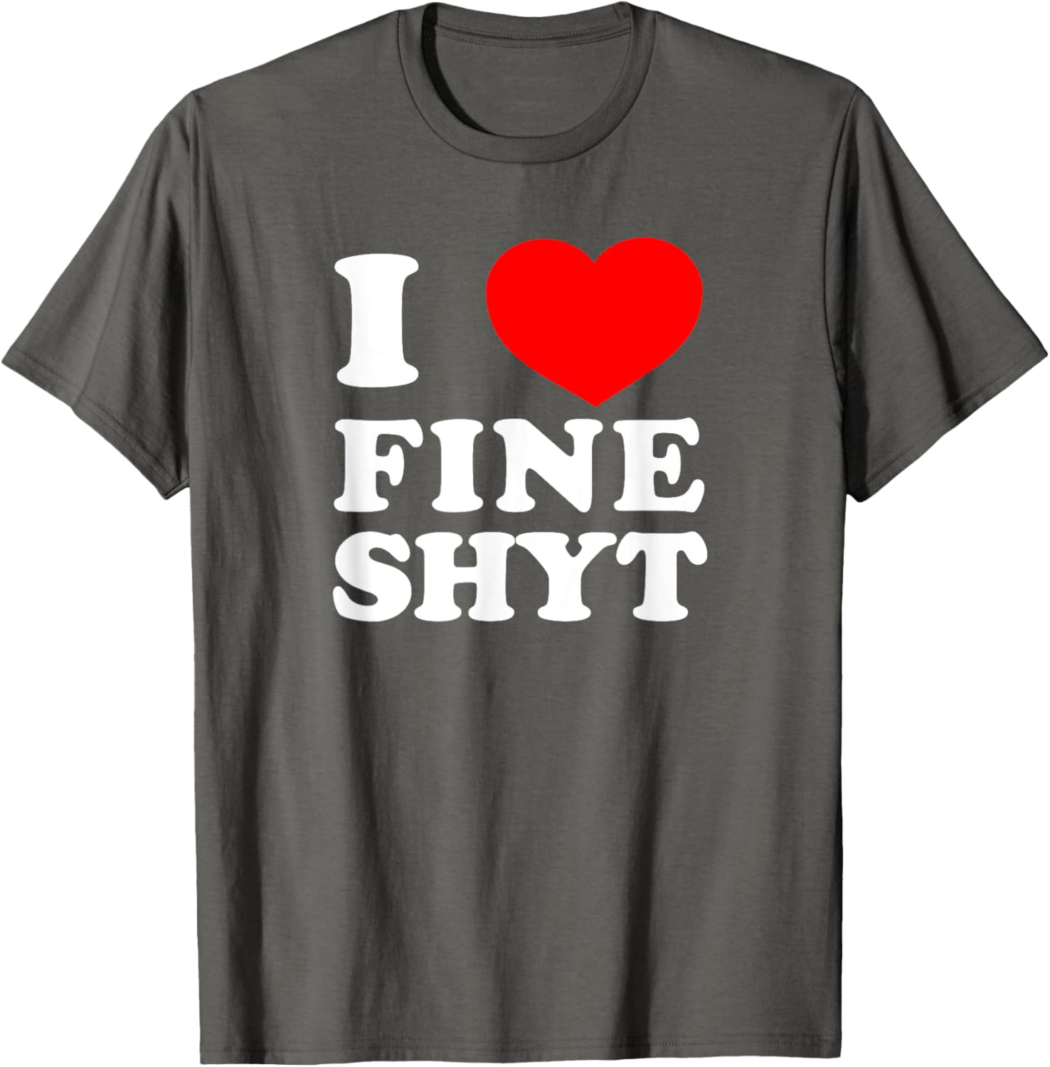 NI HAO FINE SHYT I LOVE FINE SHYT T-Shirt Cool Graphic Tee for Men - 7