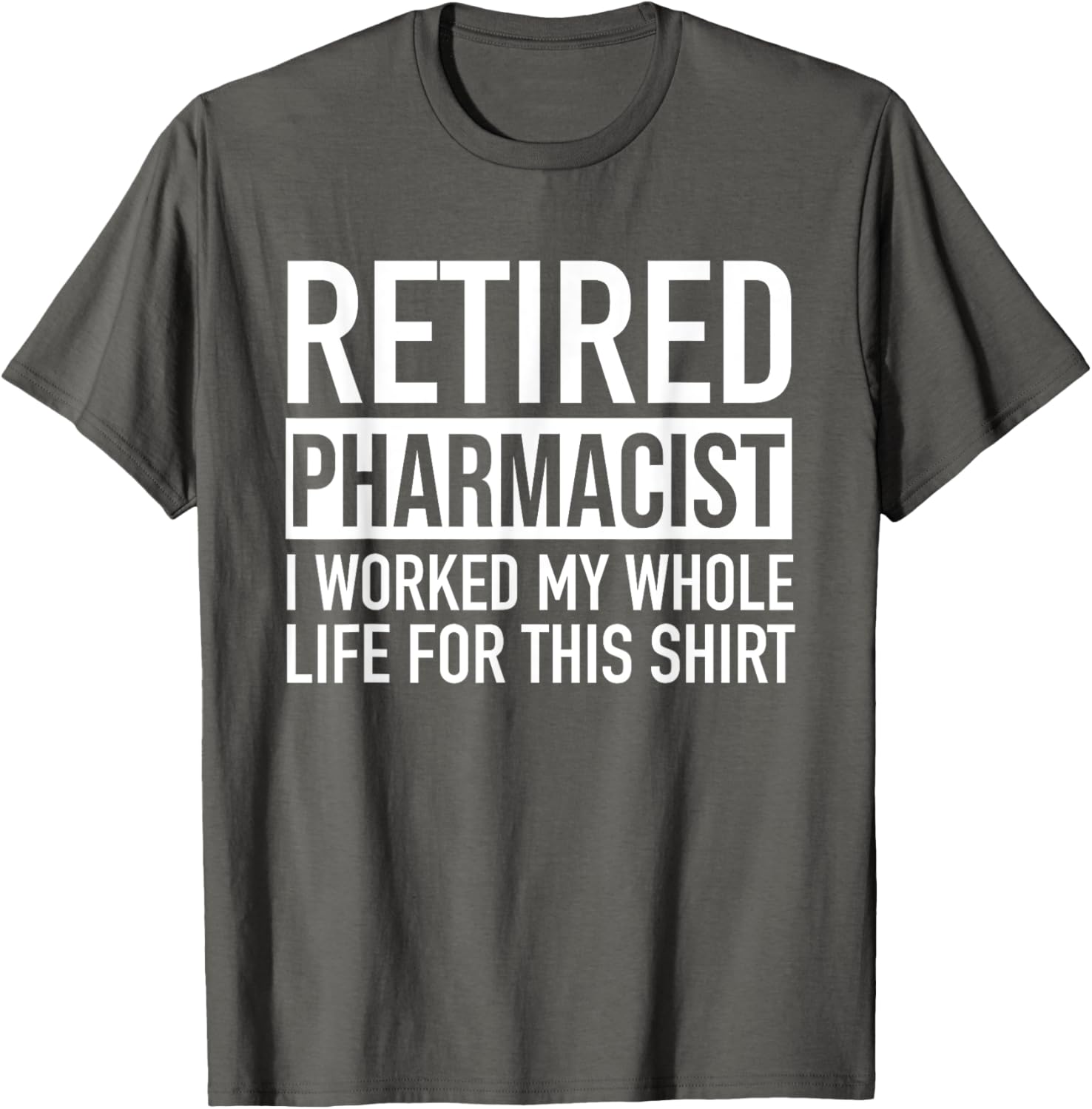 Funny Retired Pharmacist T-Shirt Gag Gift for Retirement Celebration - 2