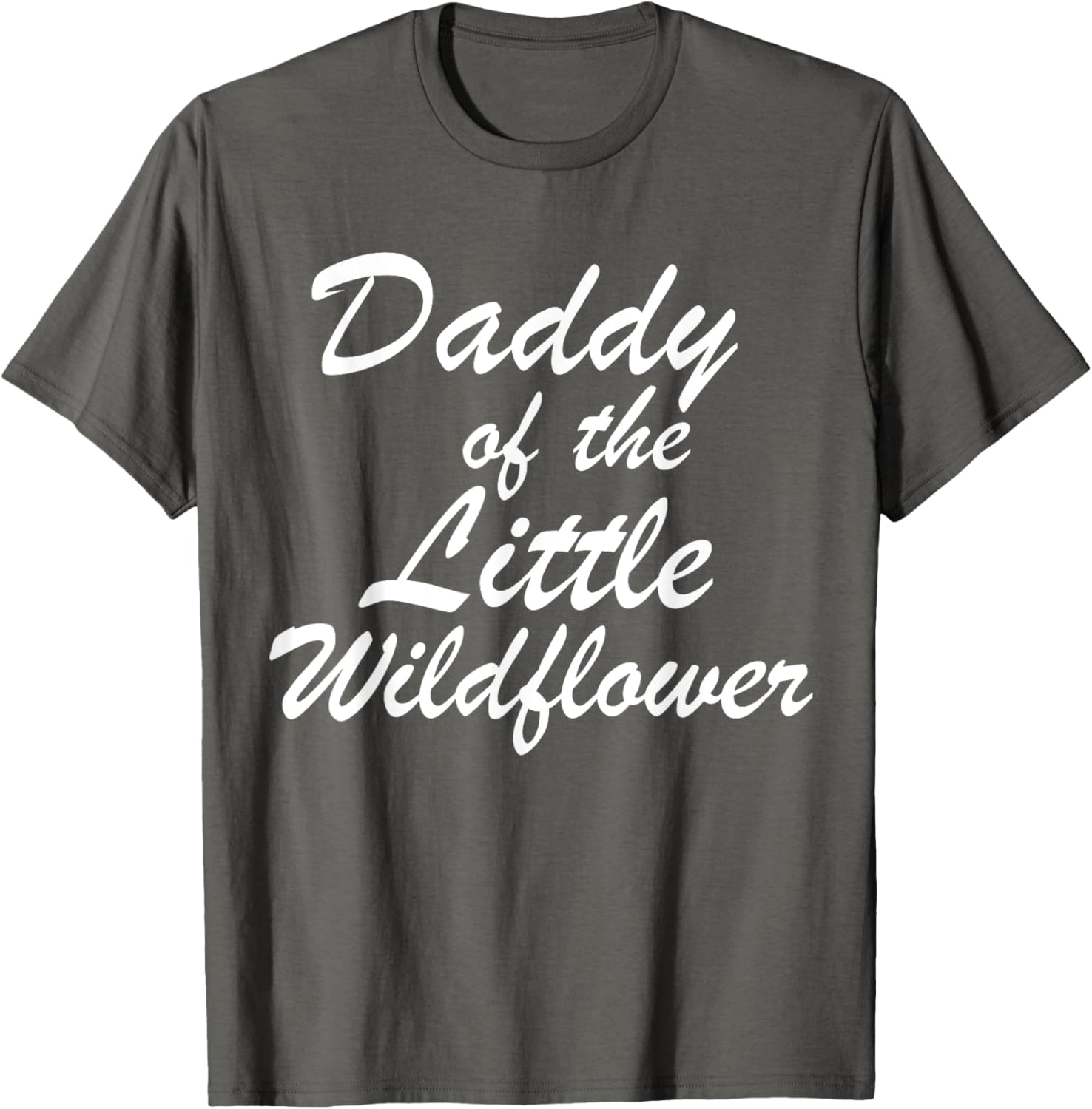 Daddy of The Little Wildflower T-Shirt for Dads - Cute Family Apparel - 16