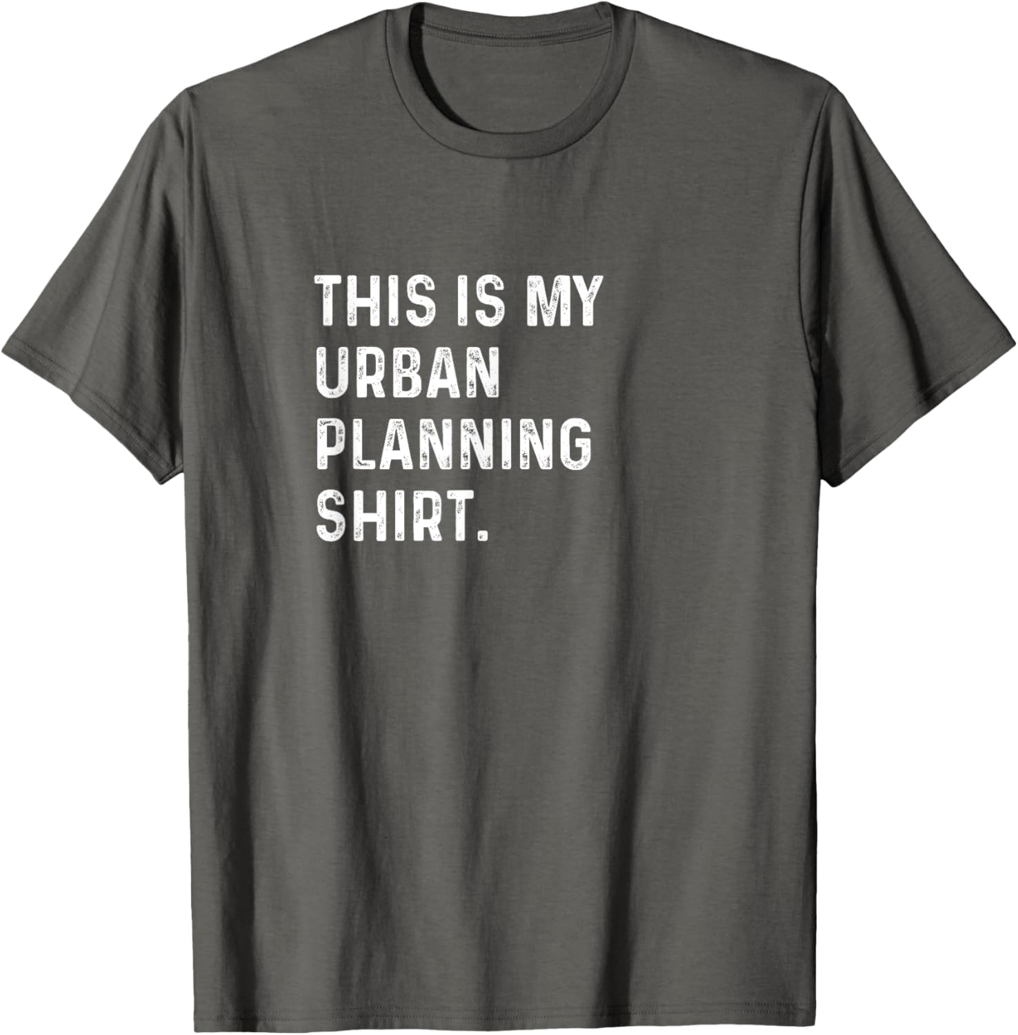 Stylish Urban Planning T-Shirt for City Planners and Town Enthusiasts - 17